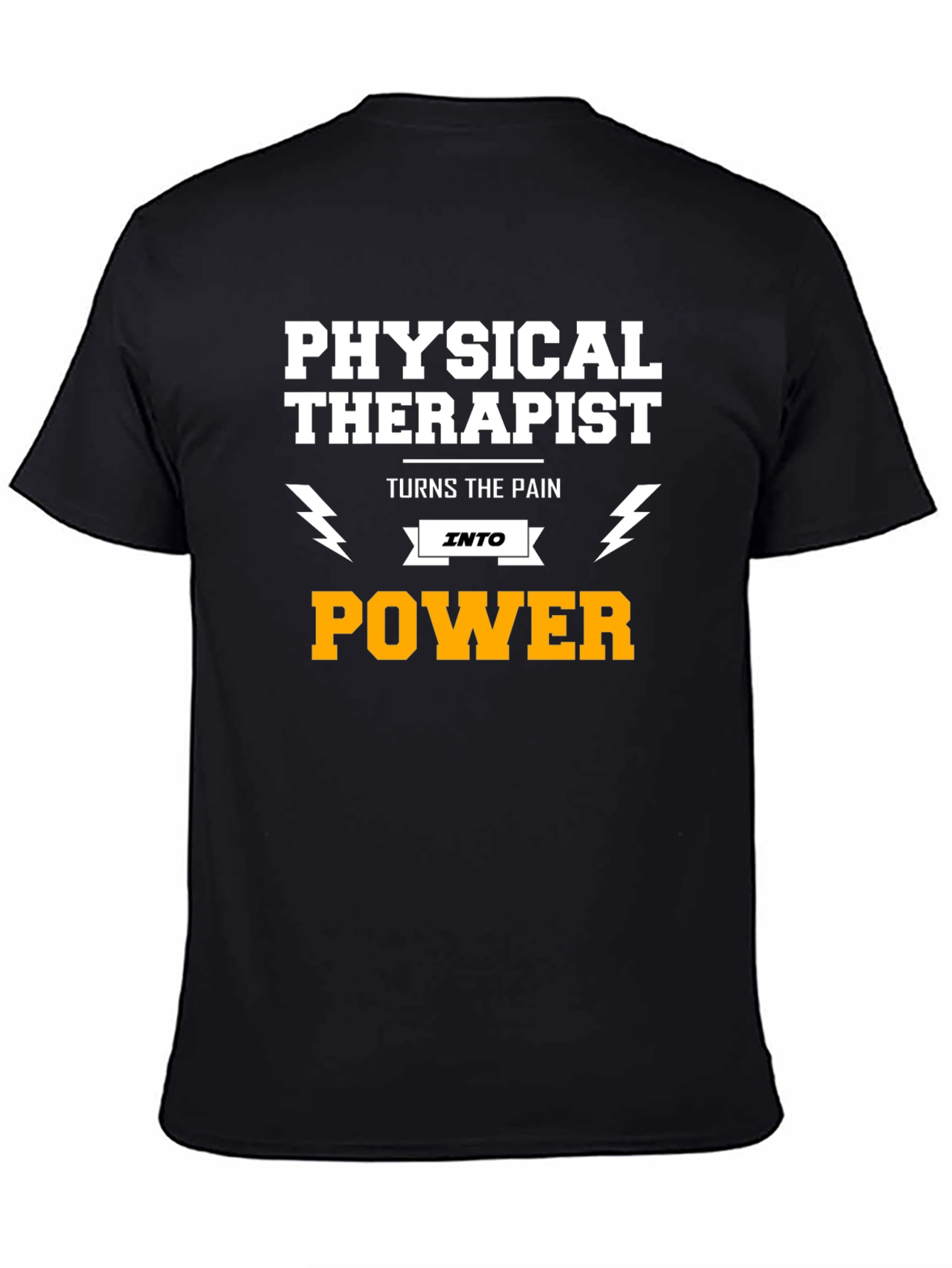 Physical Therapist Turns Pain Into Power T-Shirt