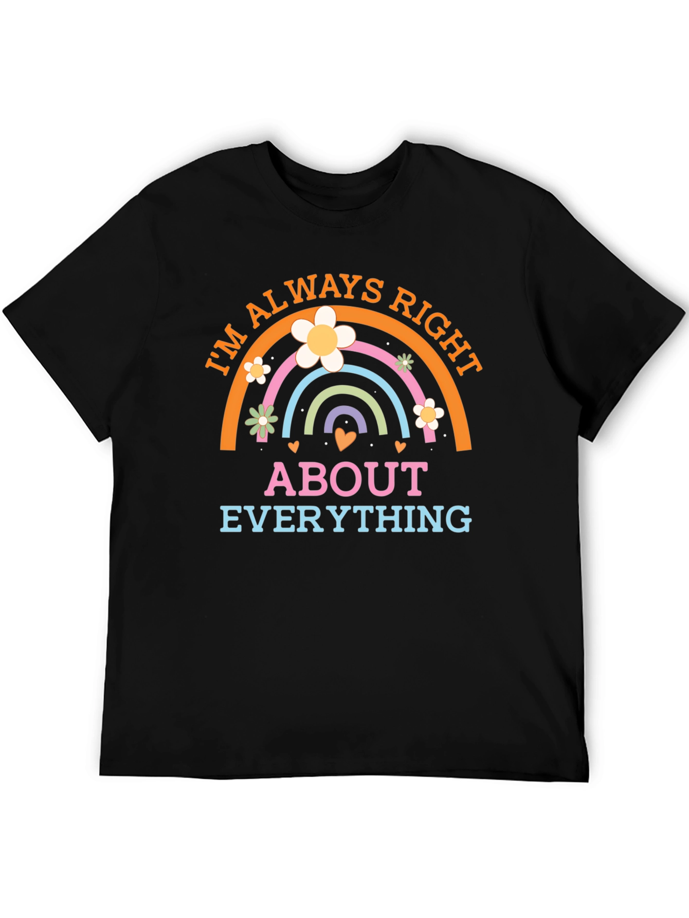 Im Always Right T-Shirt