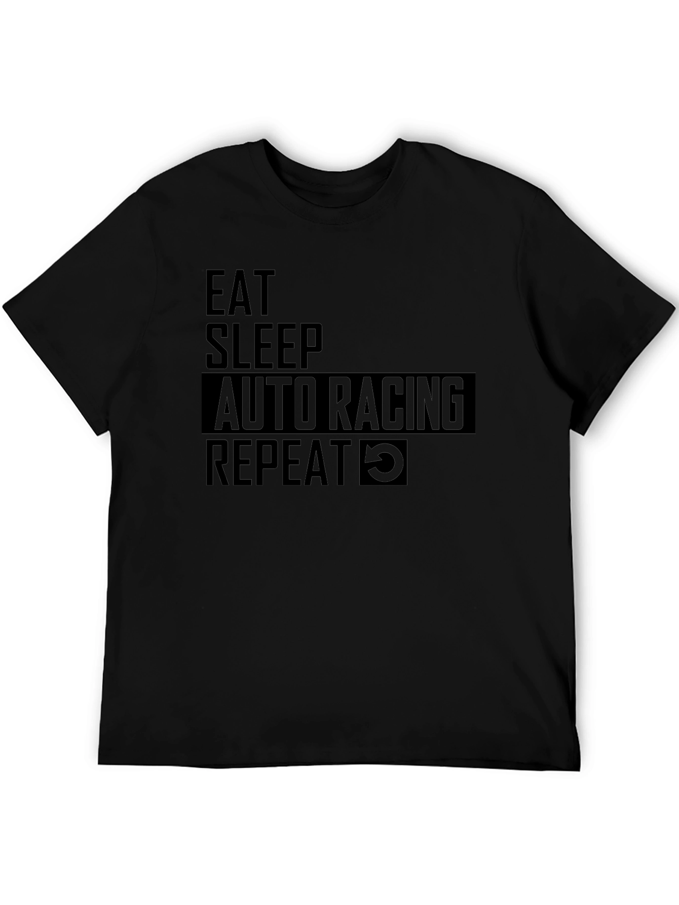 Eat Sleep Auto Racing Repeat Black T-Shirt