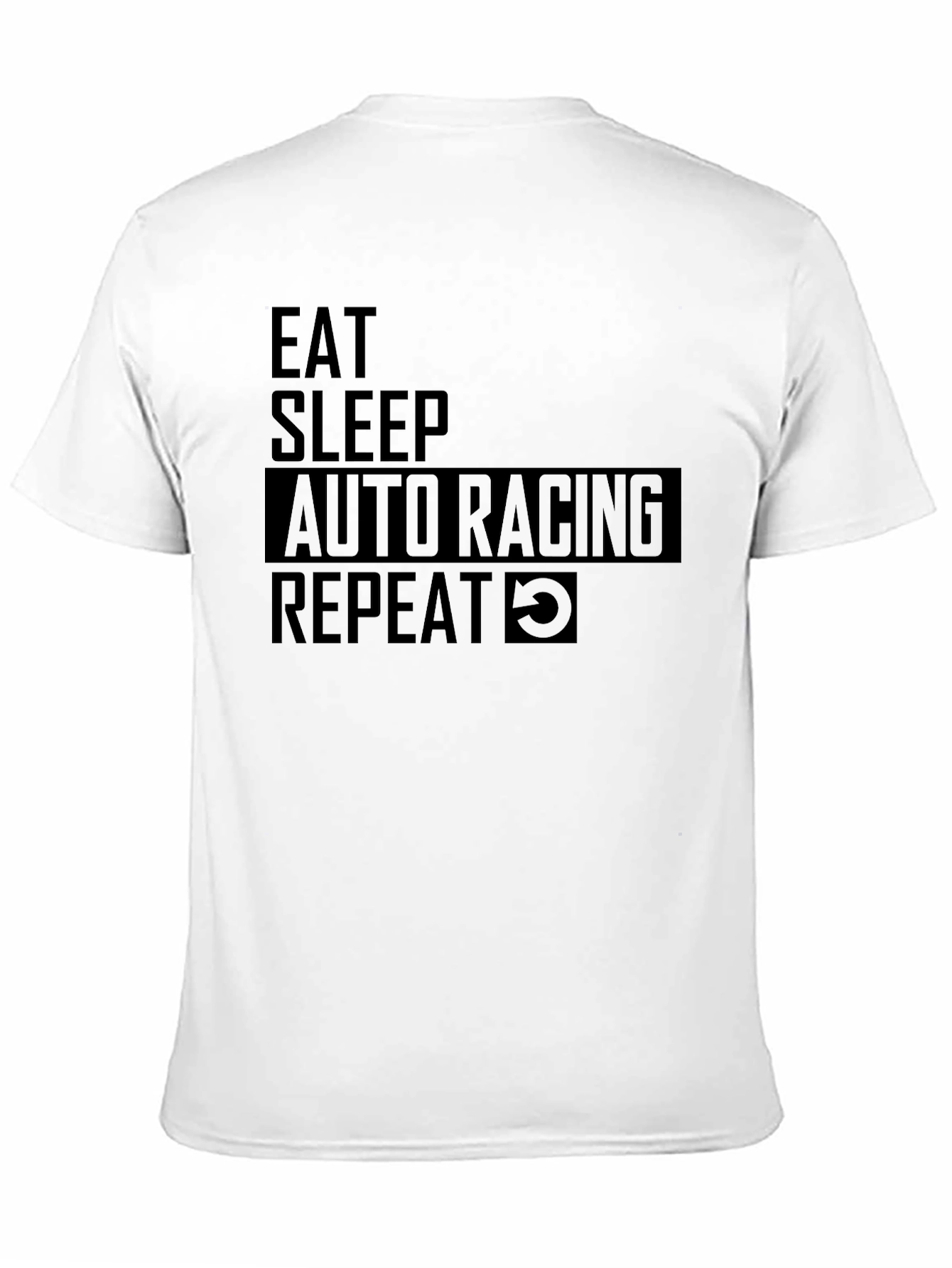 Eat Sleep Auto Racing Repeat Black T-Shirt