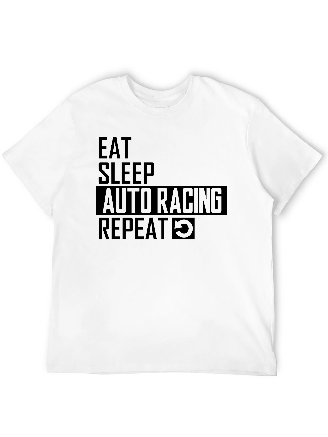 Eat Sleep Auto Racing Repeat Black T-Shirt
