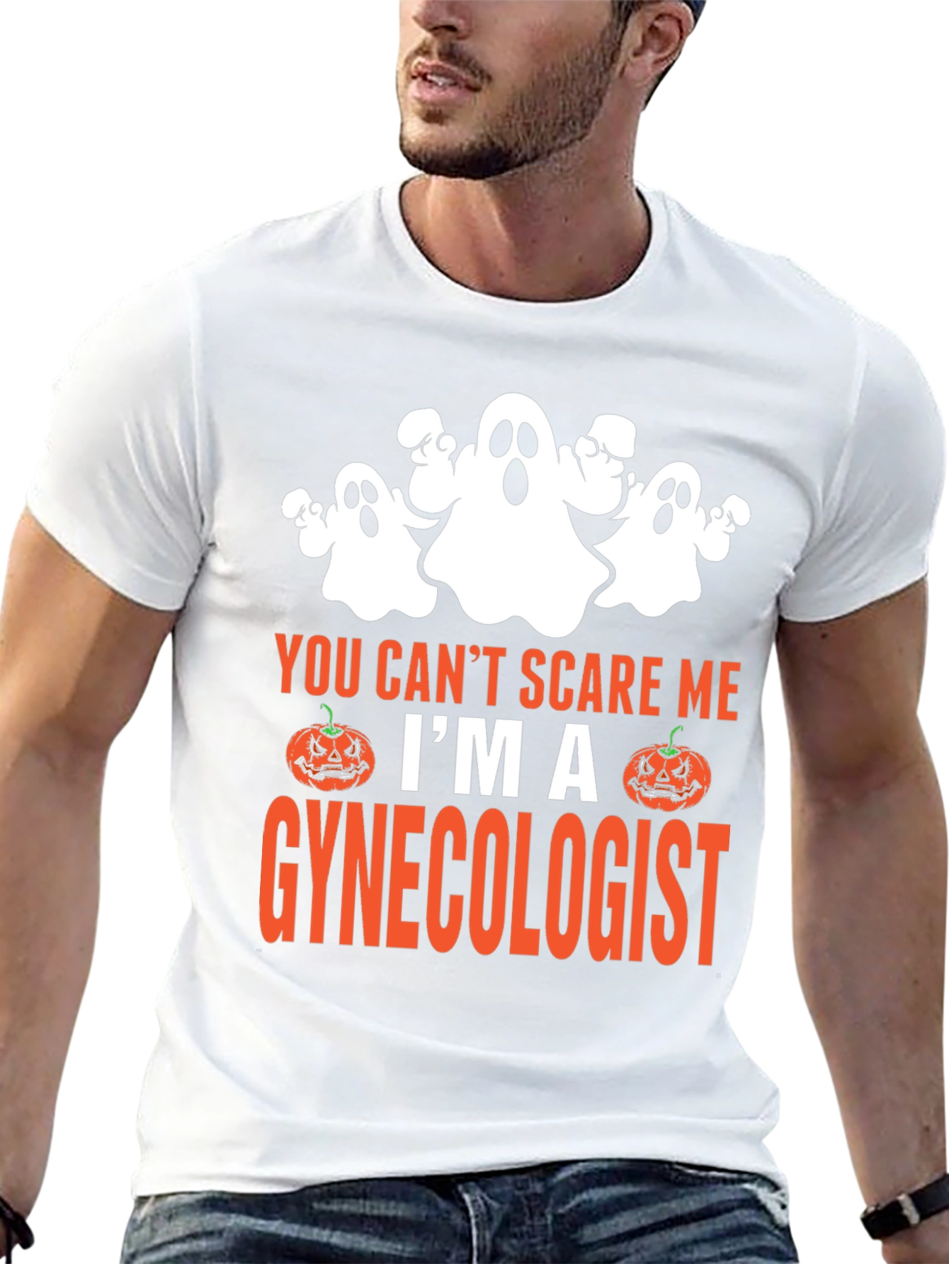 You Cant Scare Me Im A Gynecologist Halloween T-Shirt