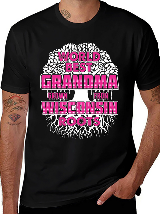 Worlds Best Grandma Wisconsin Roots T-Shirt