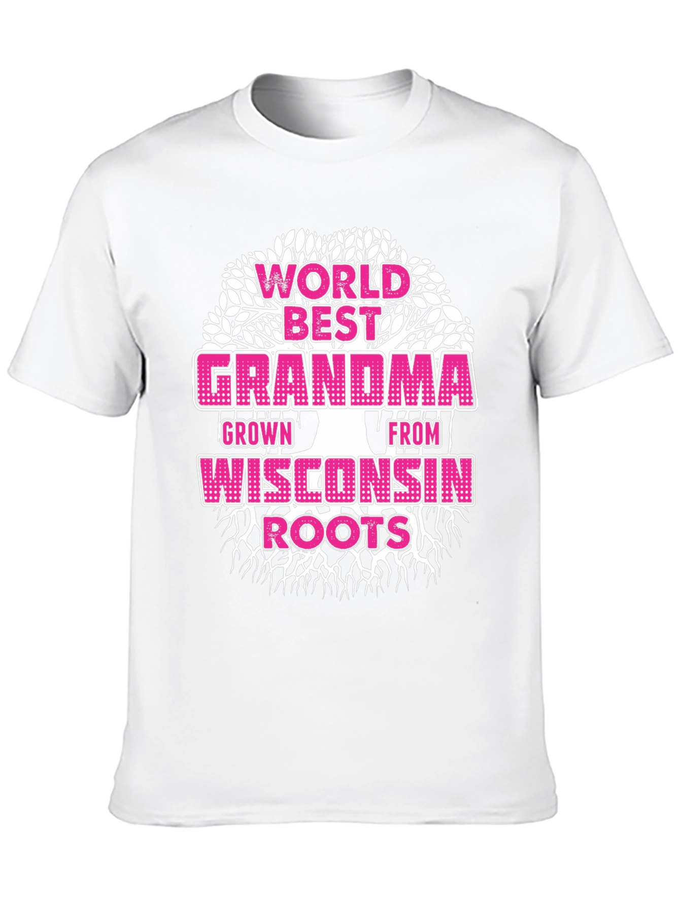 Worlds Best Grandma Wisconsin Roots T-Shirt