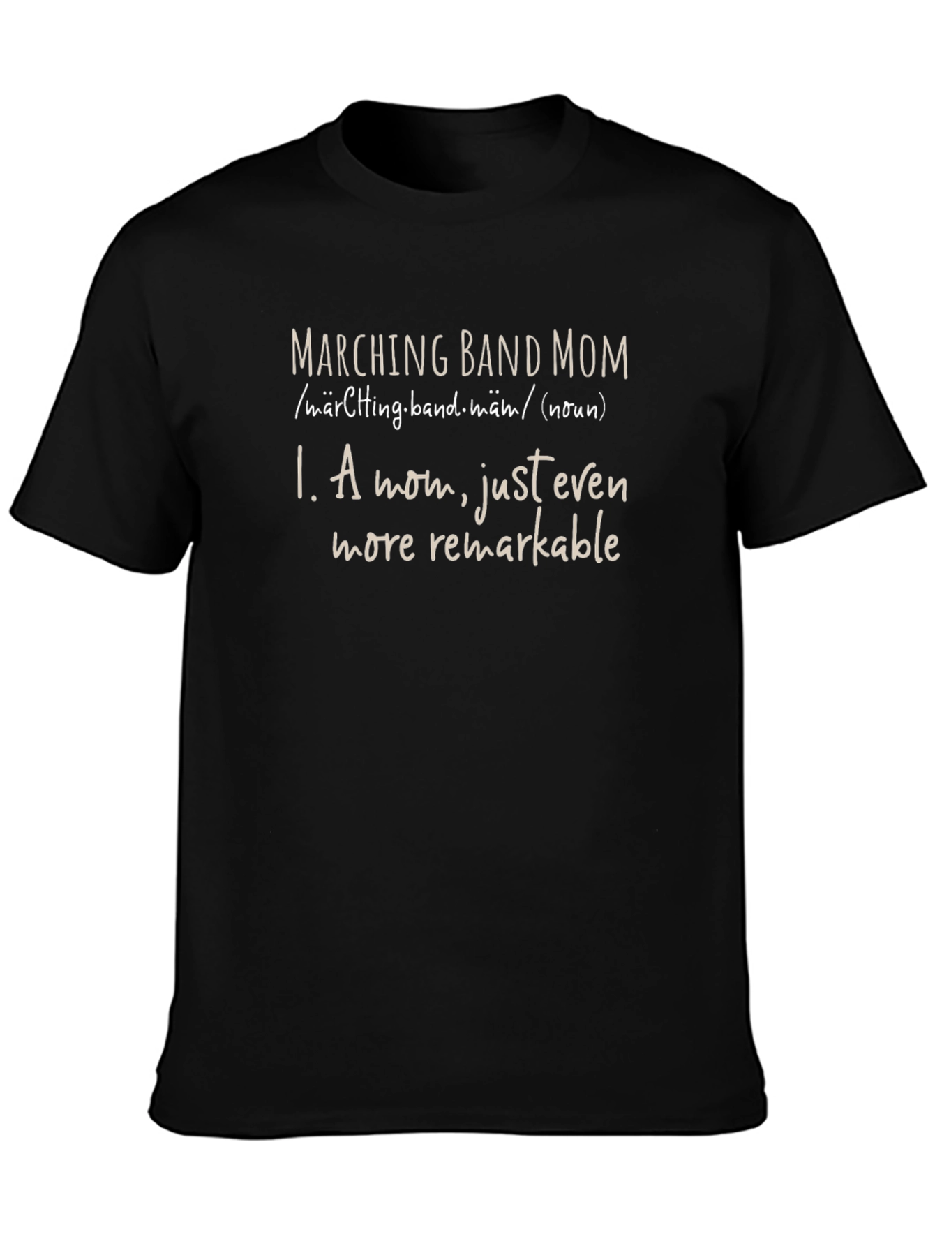 Marching Band Mom Definition T-Shirt