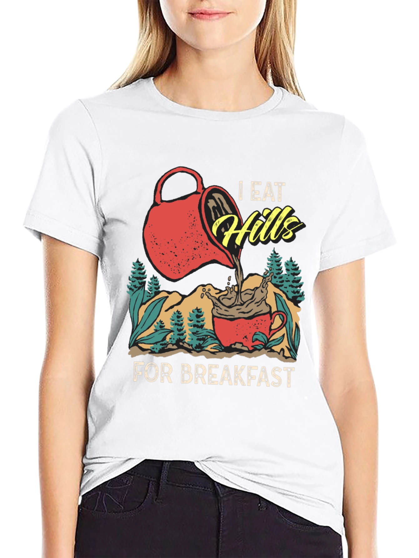 I Eat Hills for Breakfast Tee
