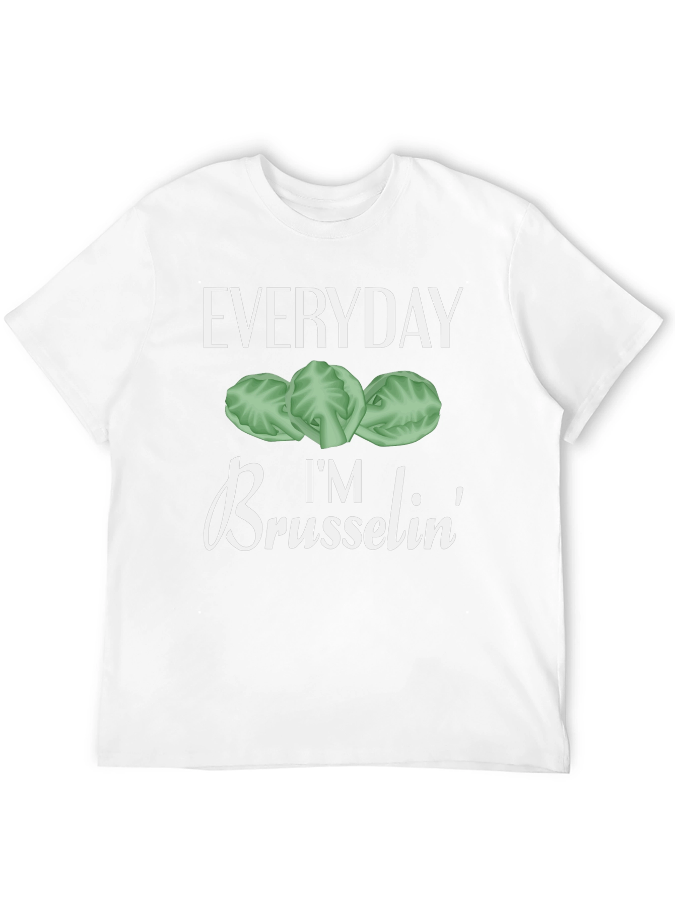 Everyday Im Brusselsin Graphic Tee