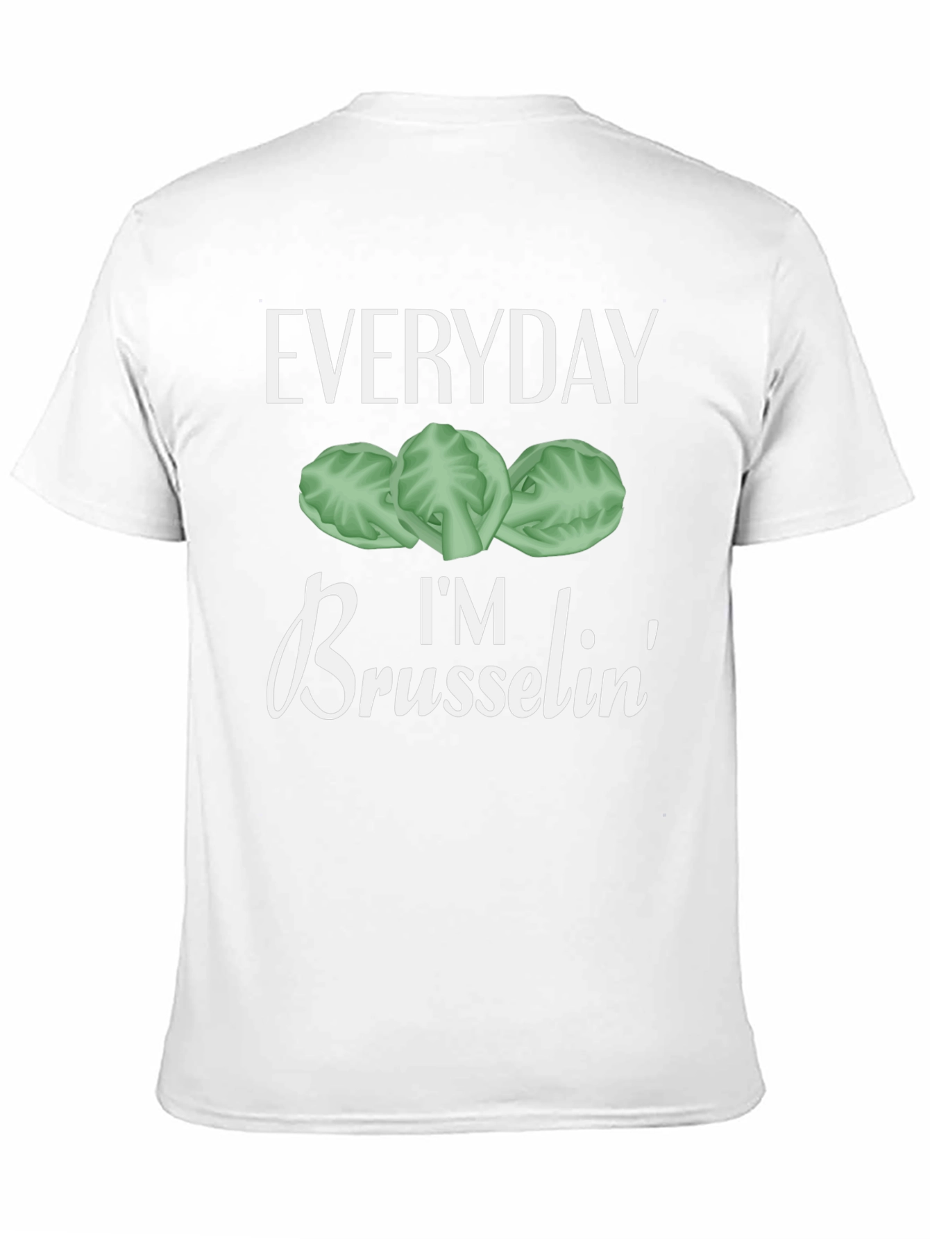 Everyday Im Brusselsin Graphic Tee