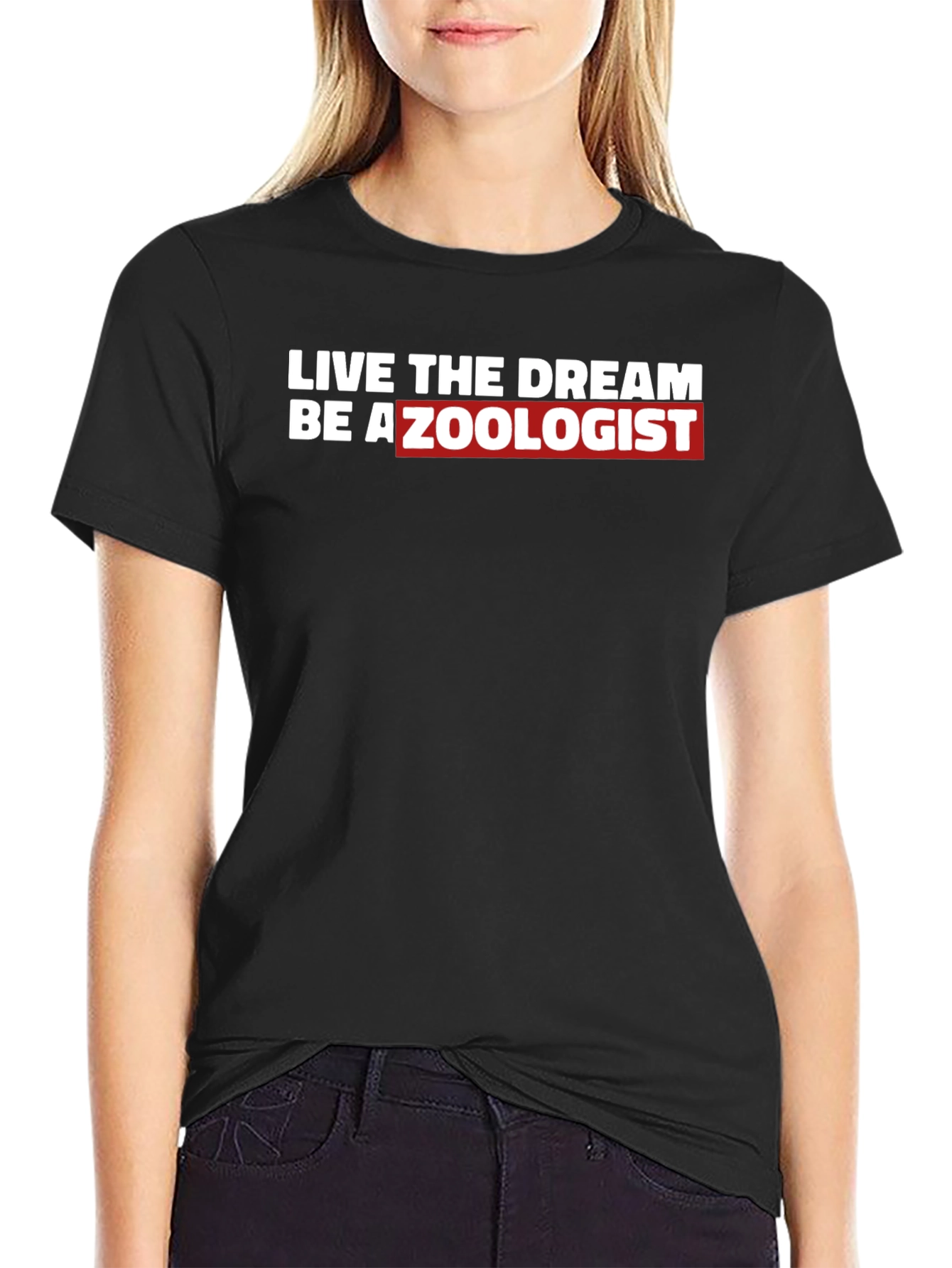 Live The Dream Be A Zoologist T-Shirt