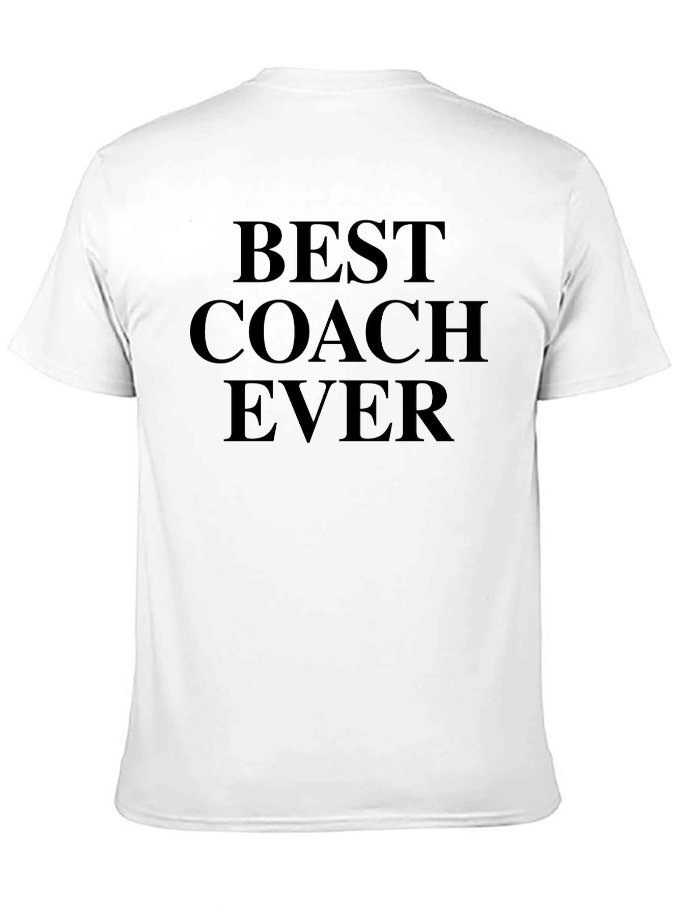 Best Coach Ever T-Shirt