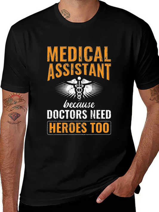 Medical Assistant Hero T-Shirt - Gift for Healthcare Workers