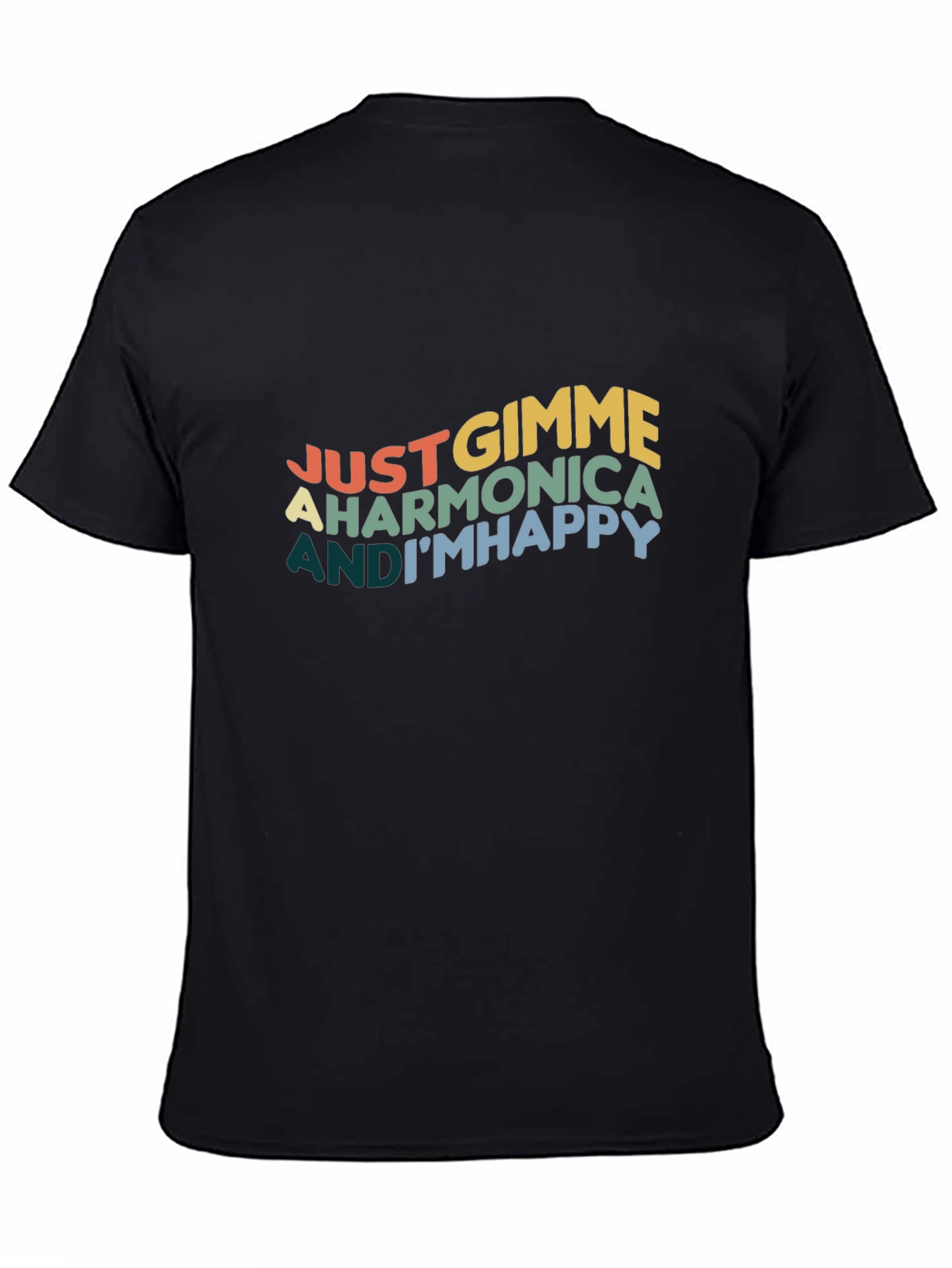 Just Gimme A Harmonica and Im Happy T-Shirt