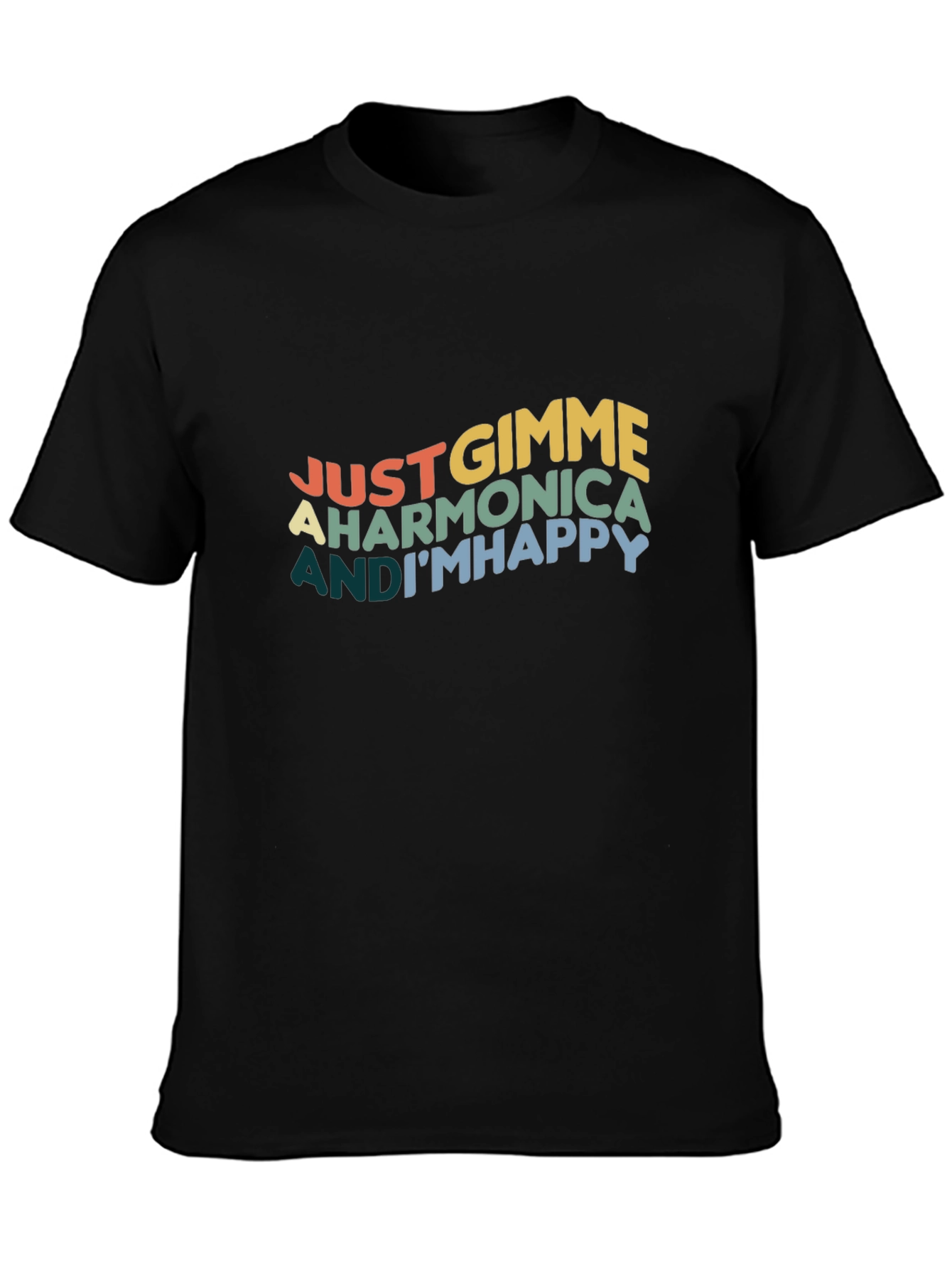Just Gimme A Harmonica and Im Happy T-Shirt