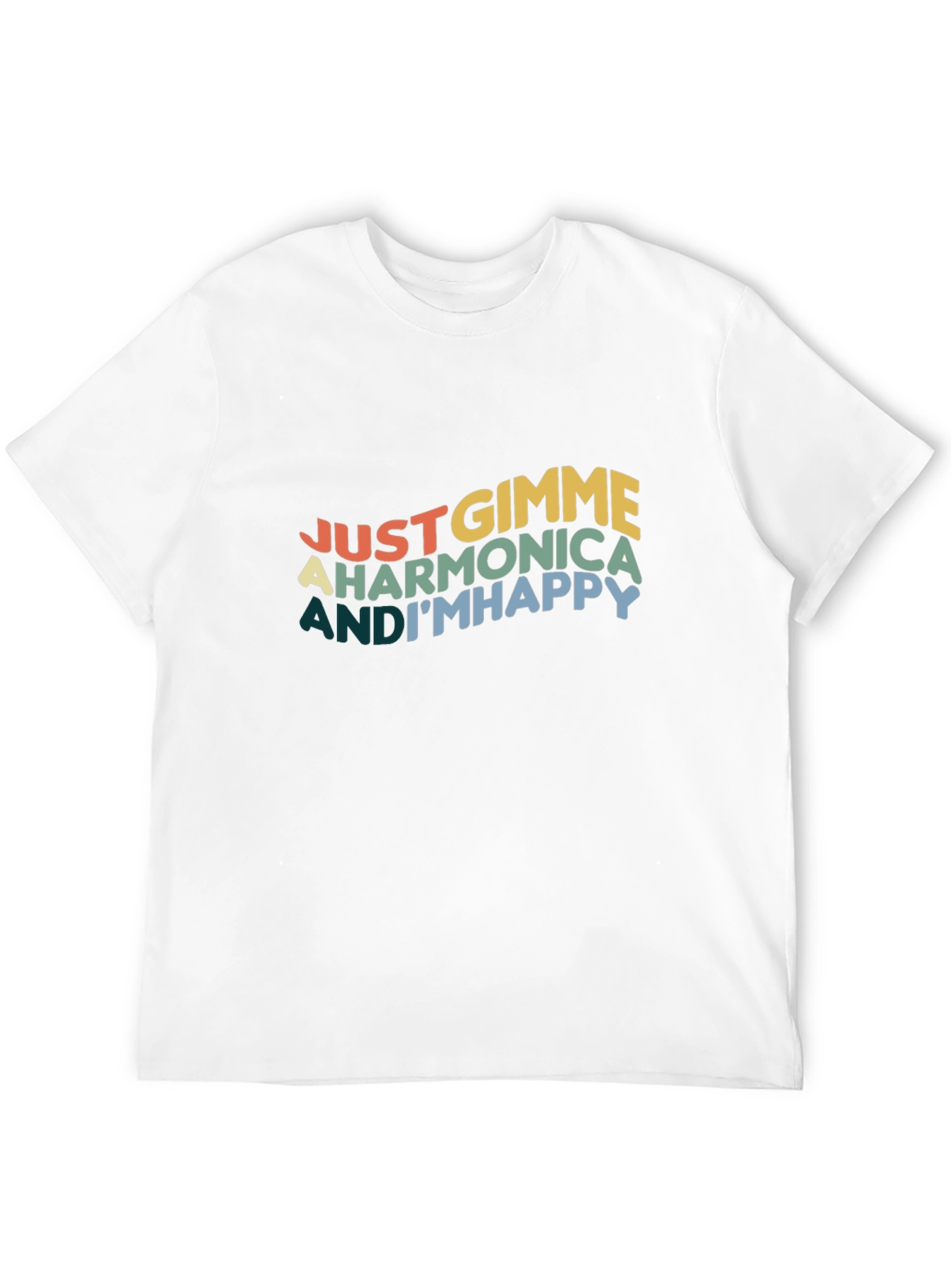 Just Gimme A Harmonica and Im Happy T-Shirt