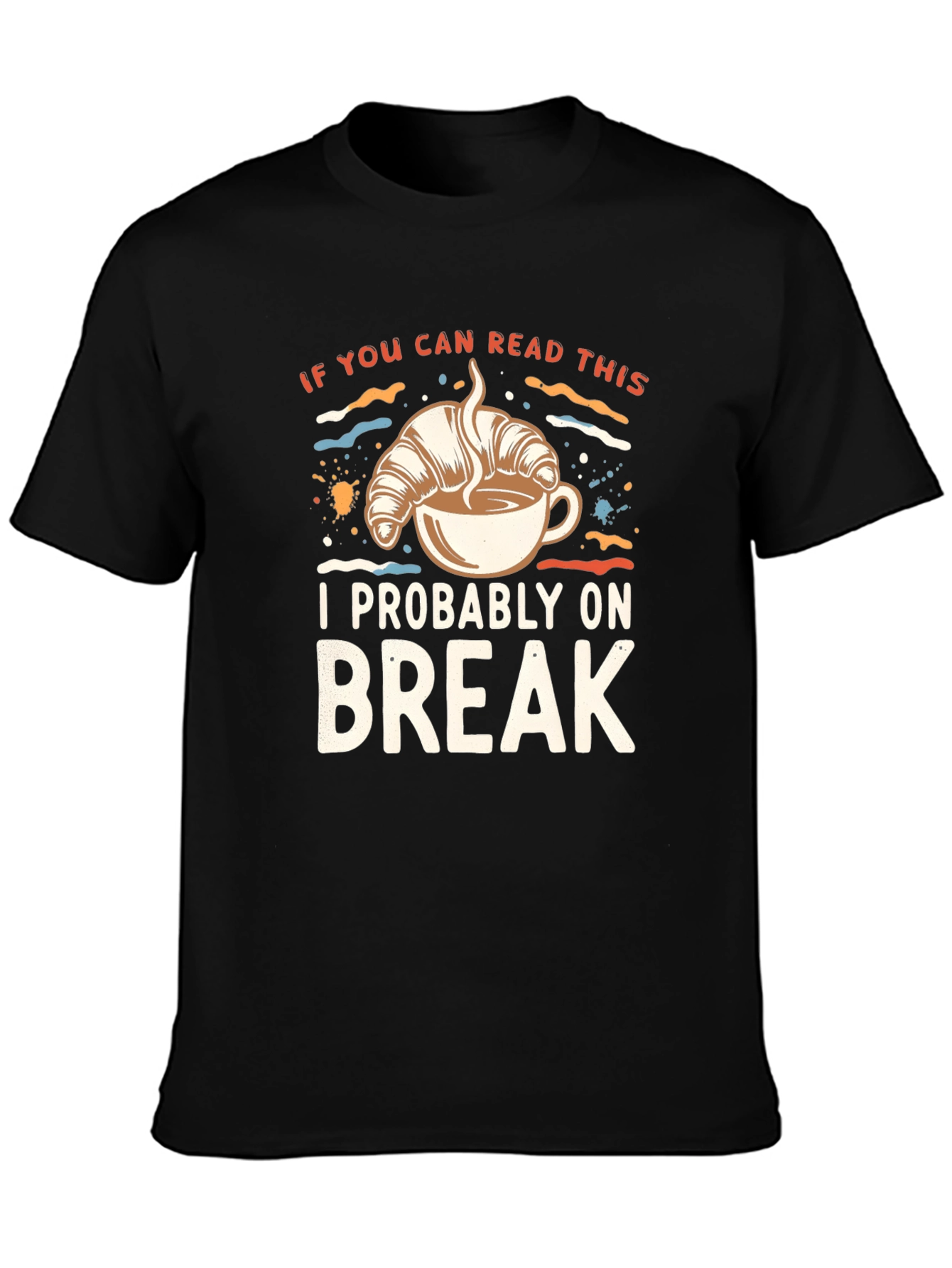 Coffee Break Graphic Tee - Funny T-Shirt