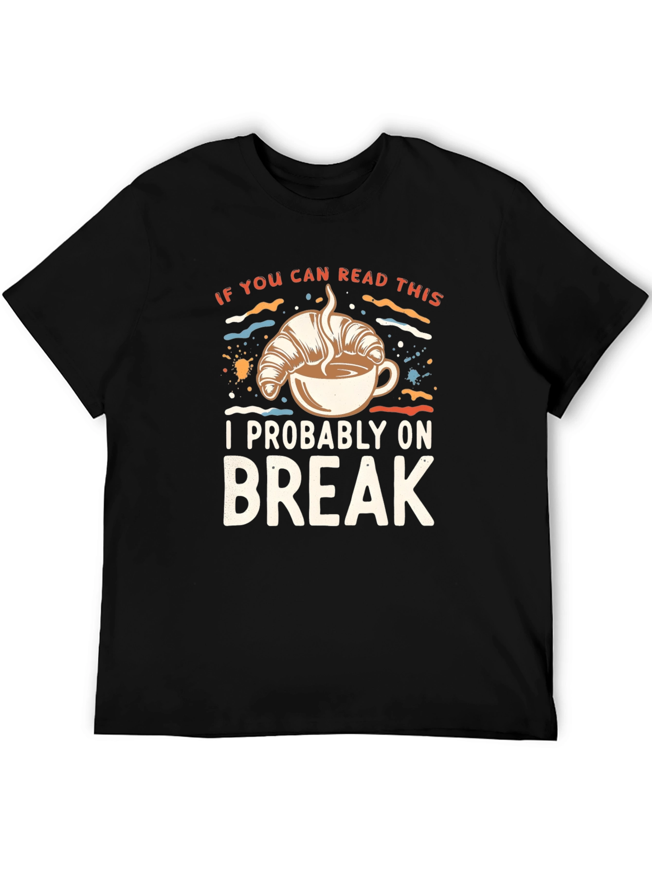 Coffee Break Graphic Tee - Funny T-Shirt