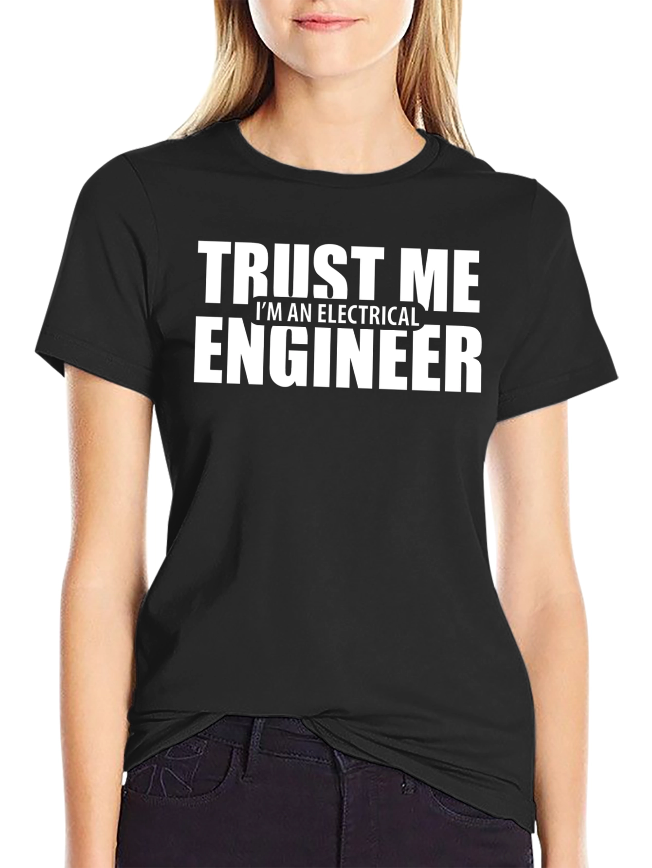 Trust Me Electrical Engineer T-Shirt