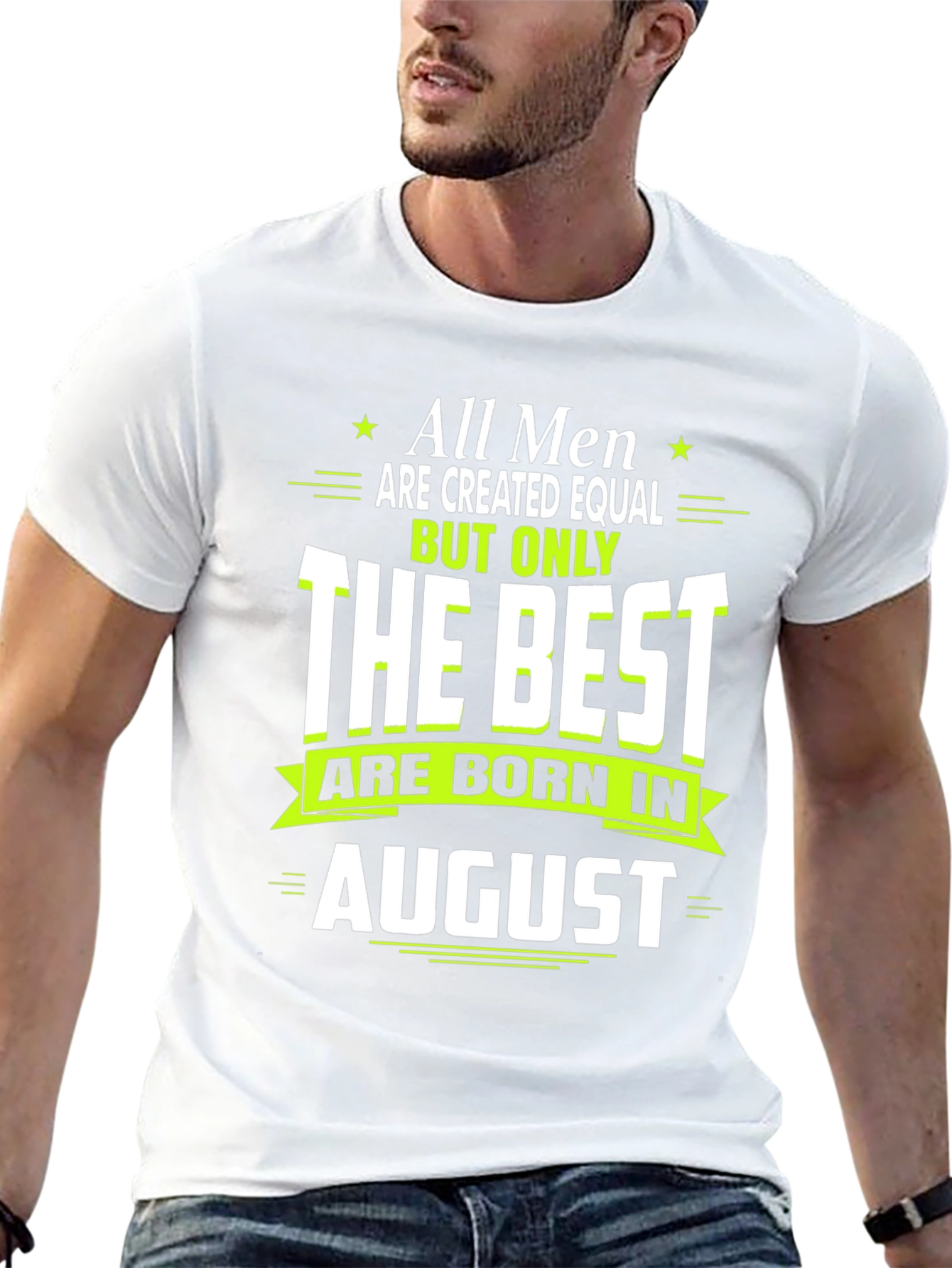 Best Men Born in August T-Shirt