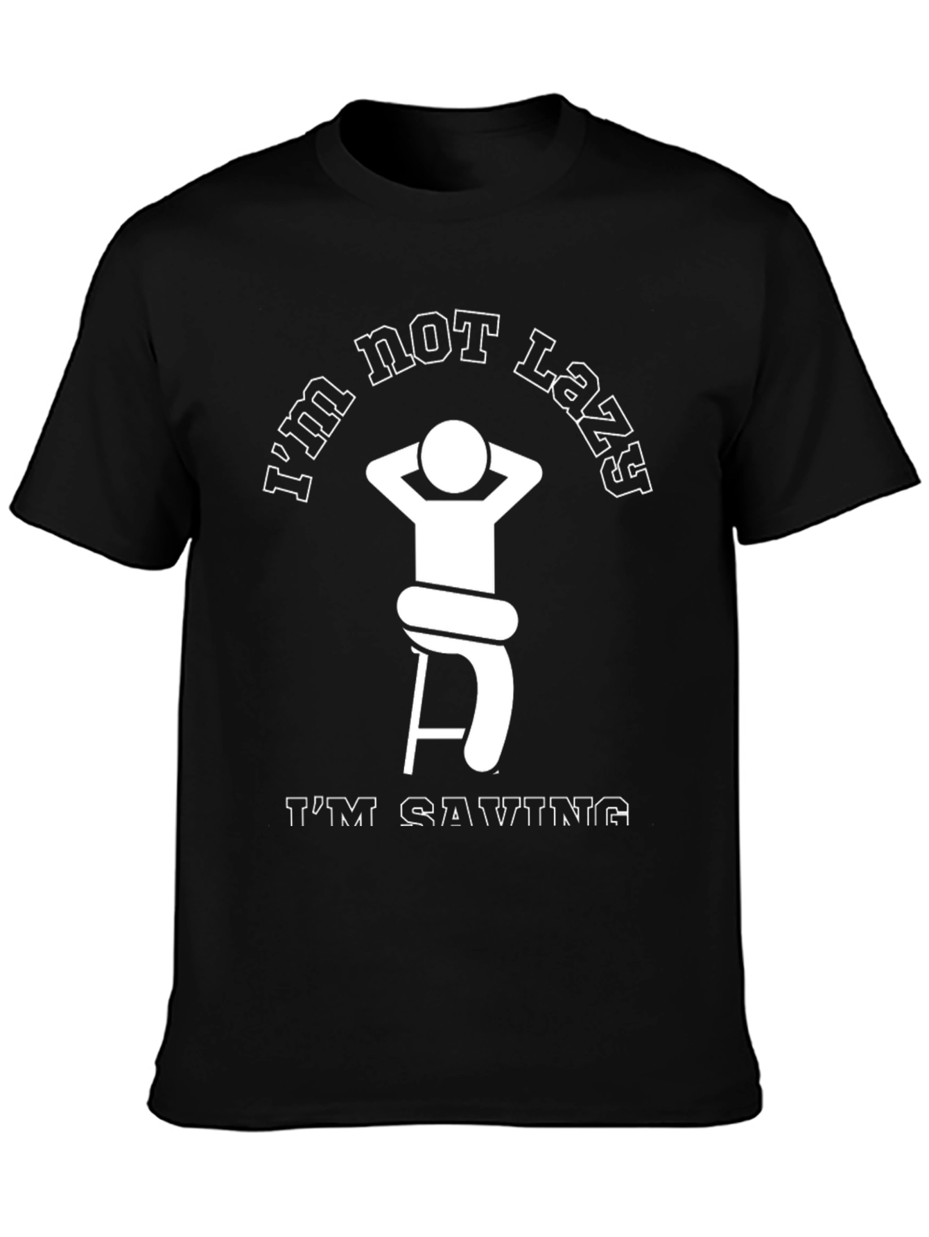 Funny Lazy Graphic Tee - Saving Energy T-Shirt