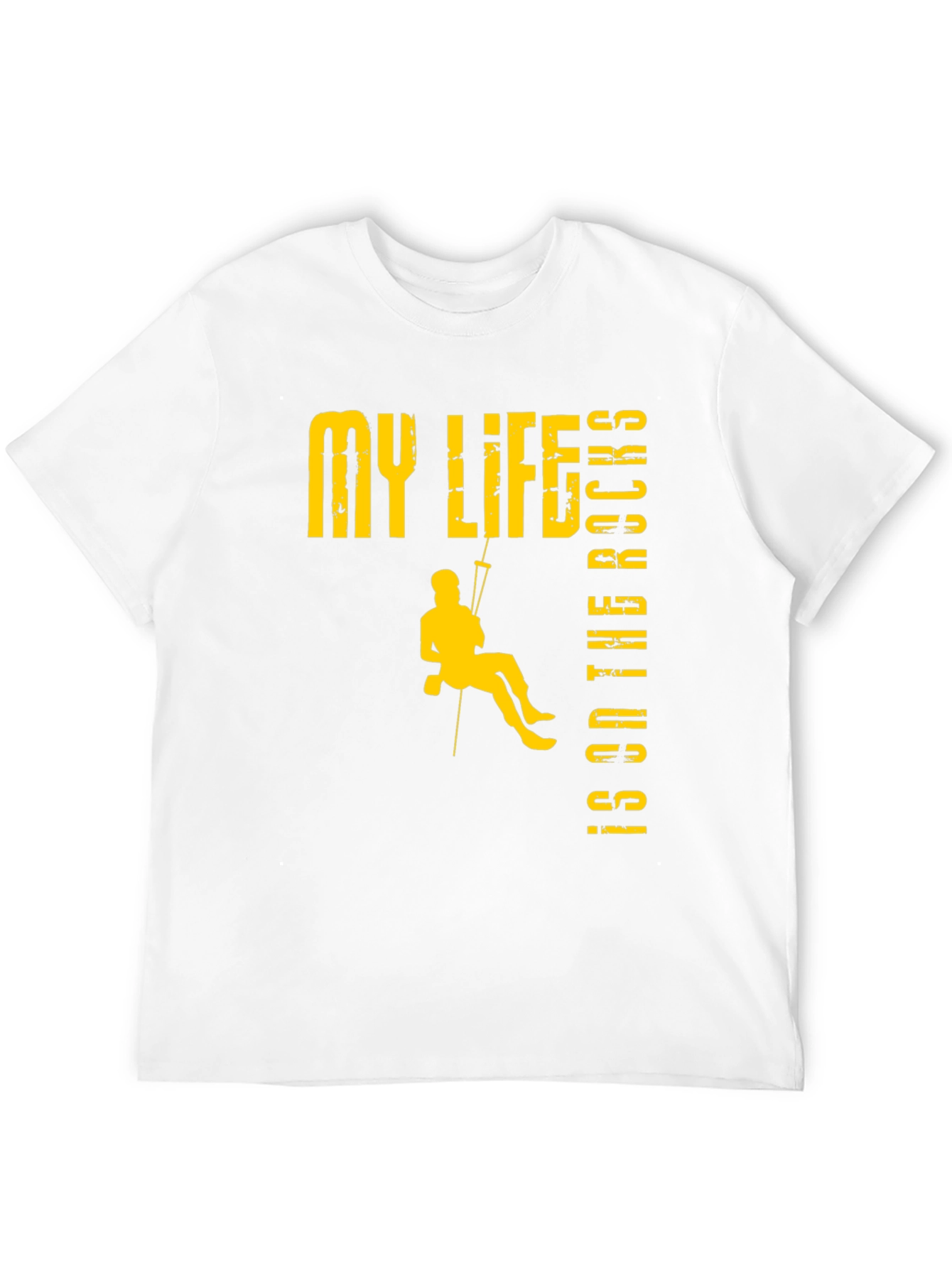 Rock Climbing T-Shirt: My Life Is On The Rocks