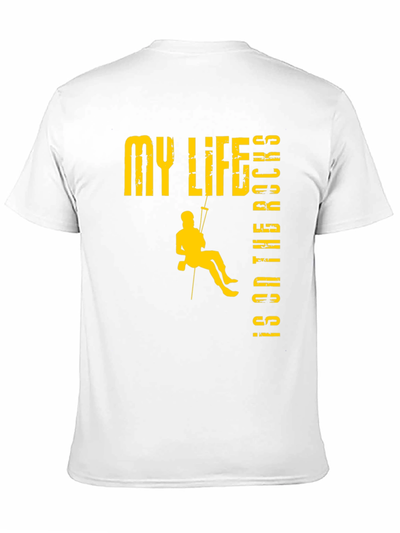 Rock Climbing T-Shirt: My Life Is On The Rocks