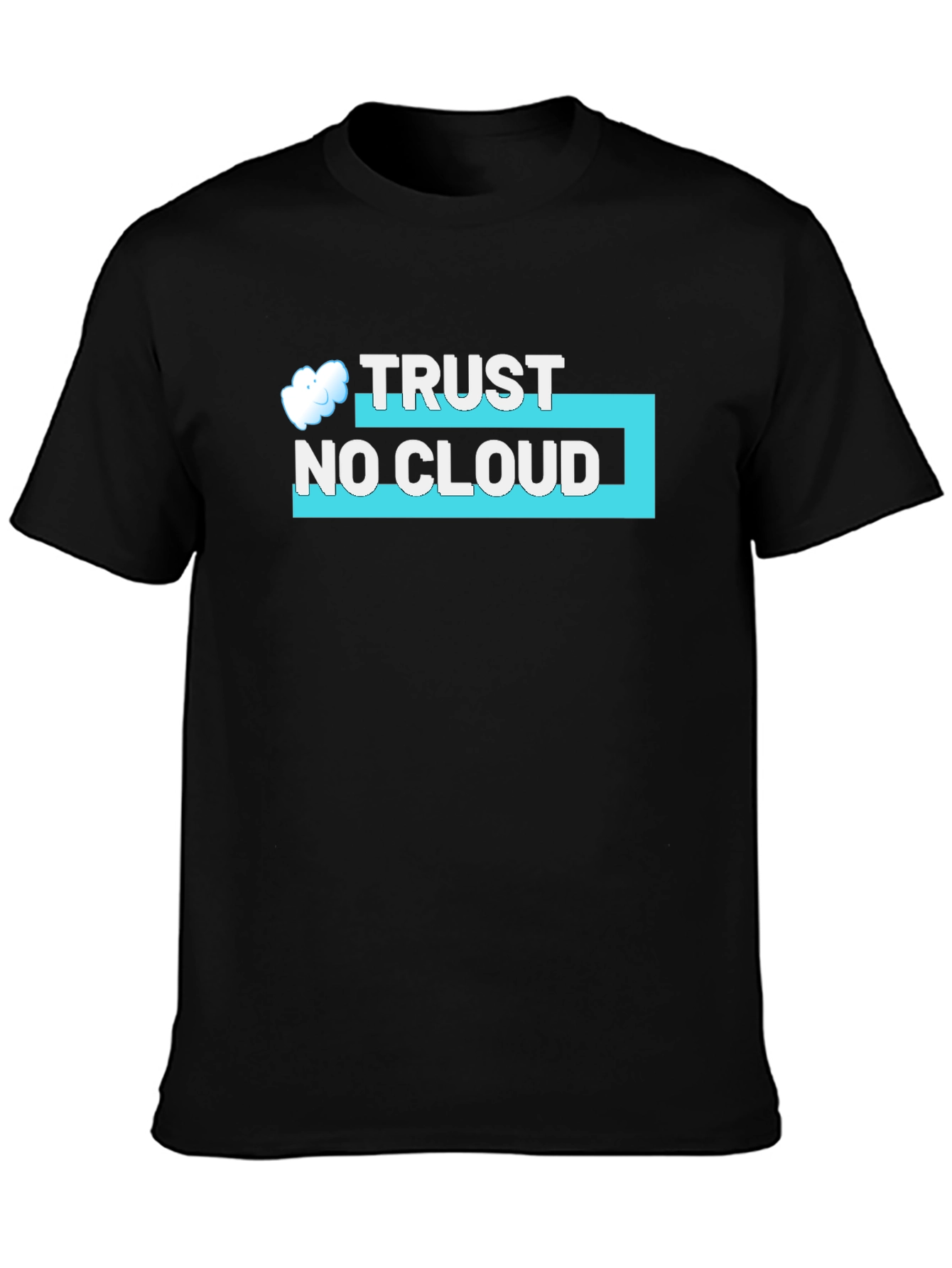 Trust No Cloud Black Graphic Tee