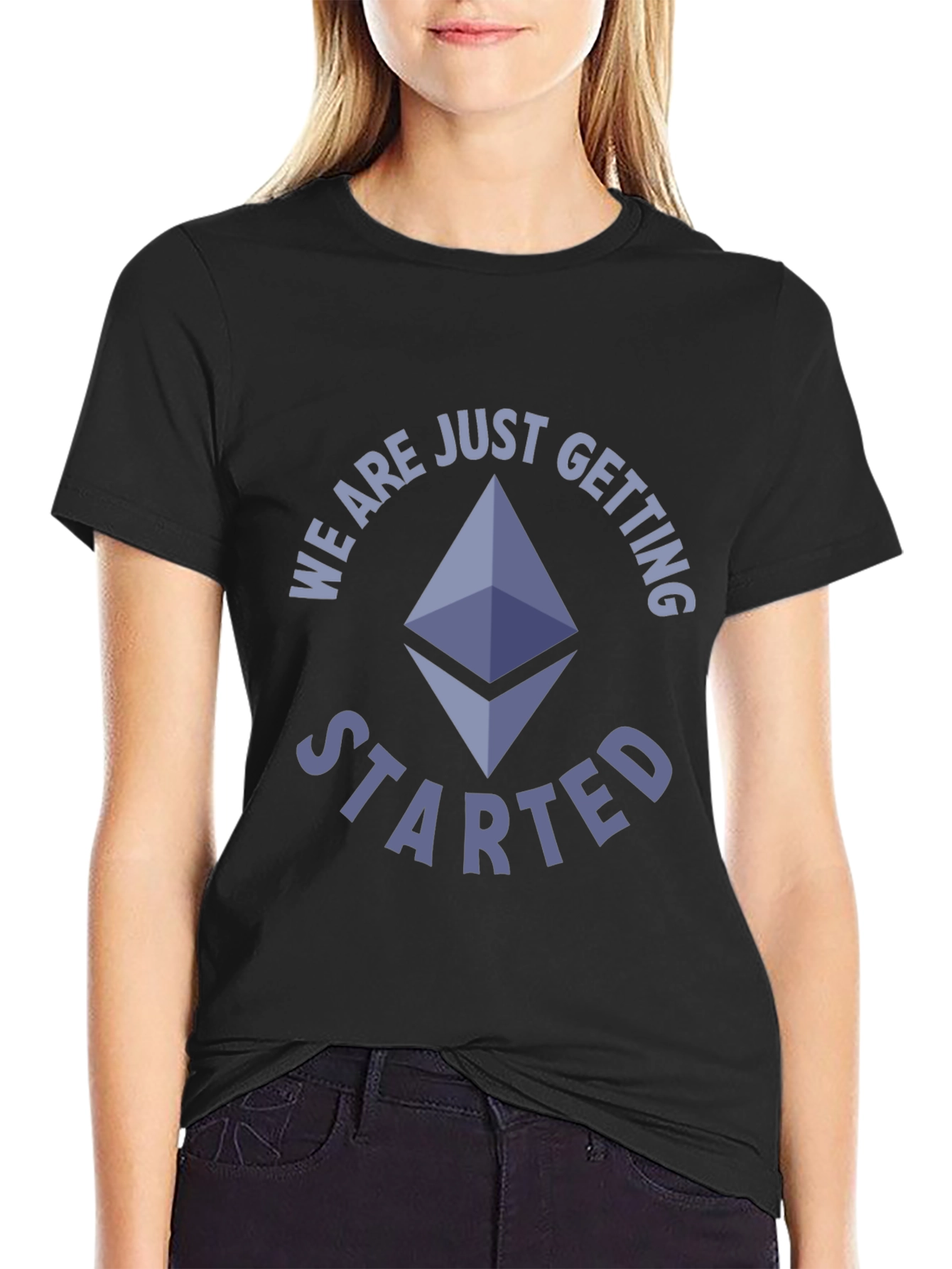 Ethereum Crypto T-Shirt - We Are Just Getting Started