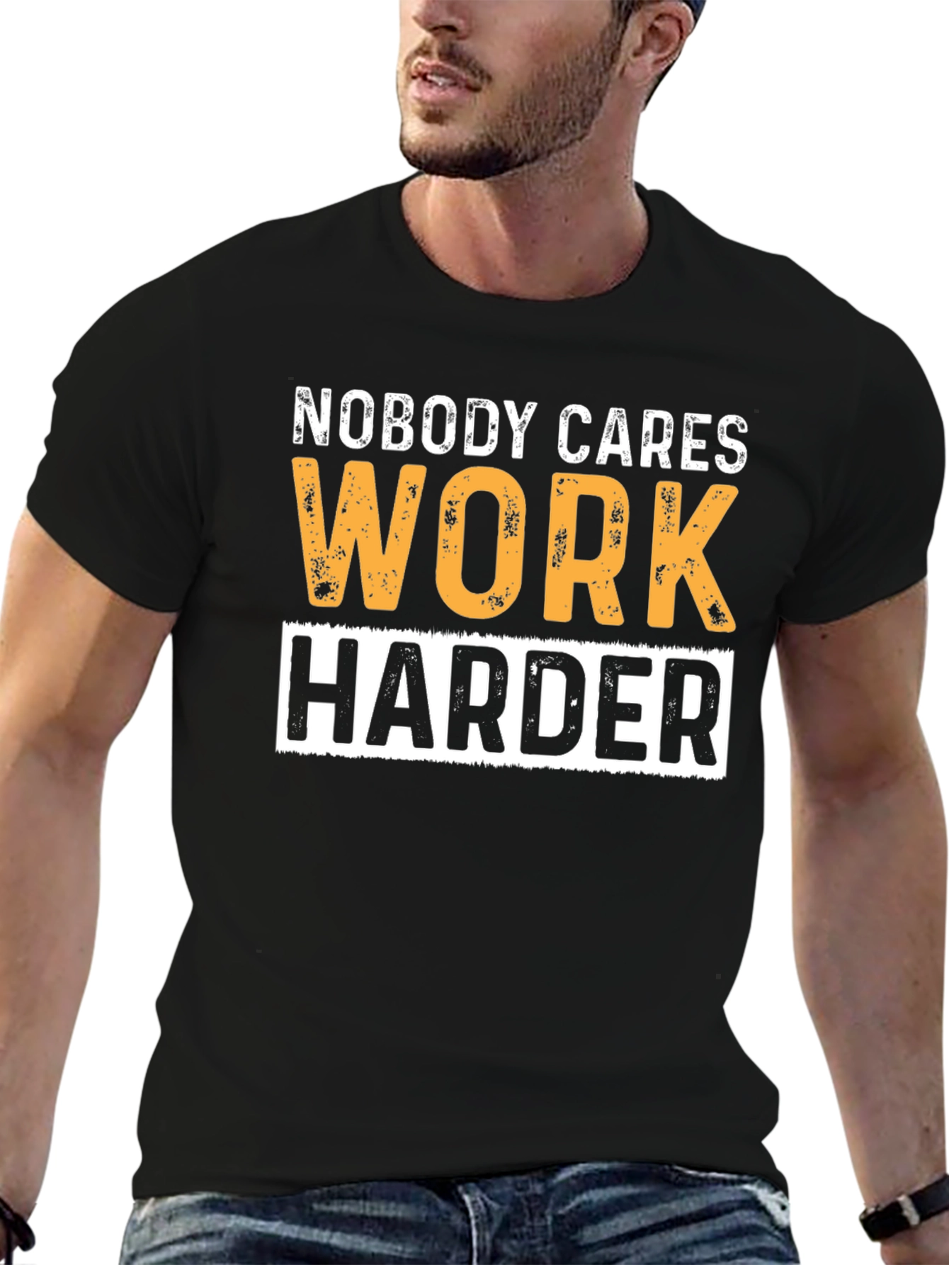 Motivational Workout T-Shirt: Nobody Cares Work Harder
