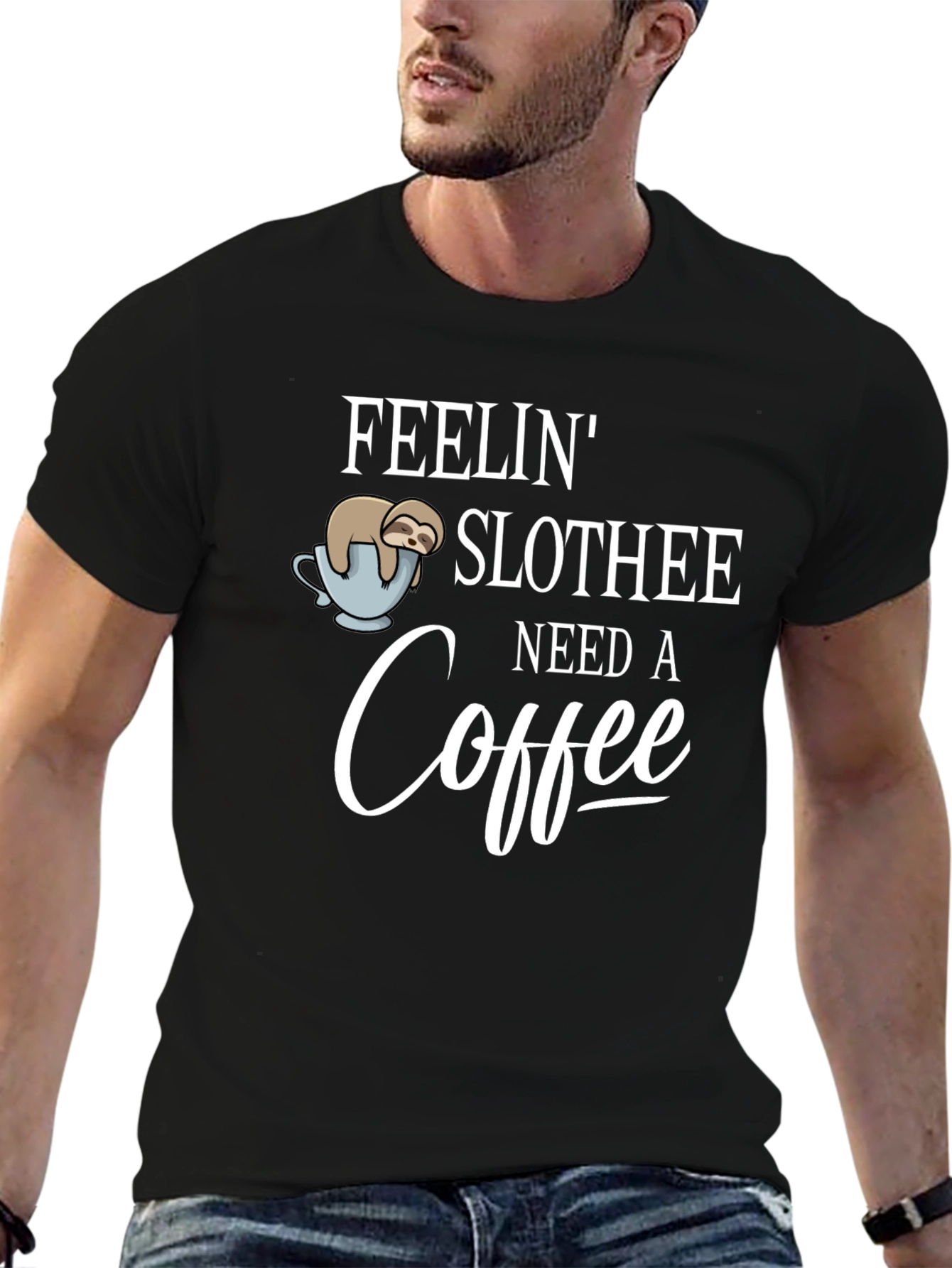 Feelin Slothee - Need A Coffee T-Shirt