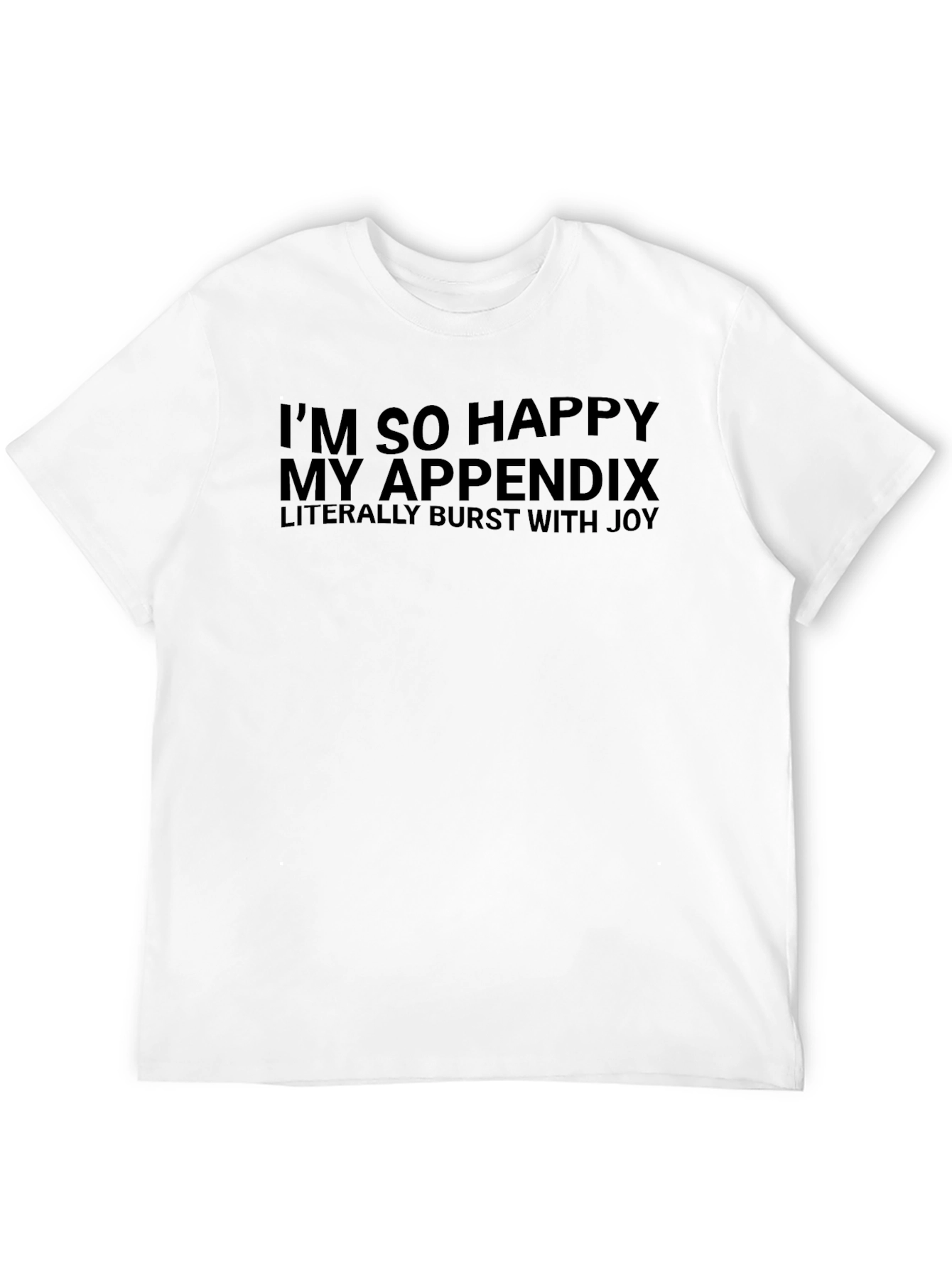 Funny Appendix Burst With Joy Black T-Shirt