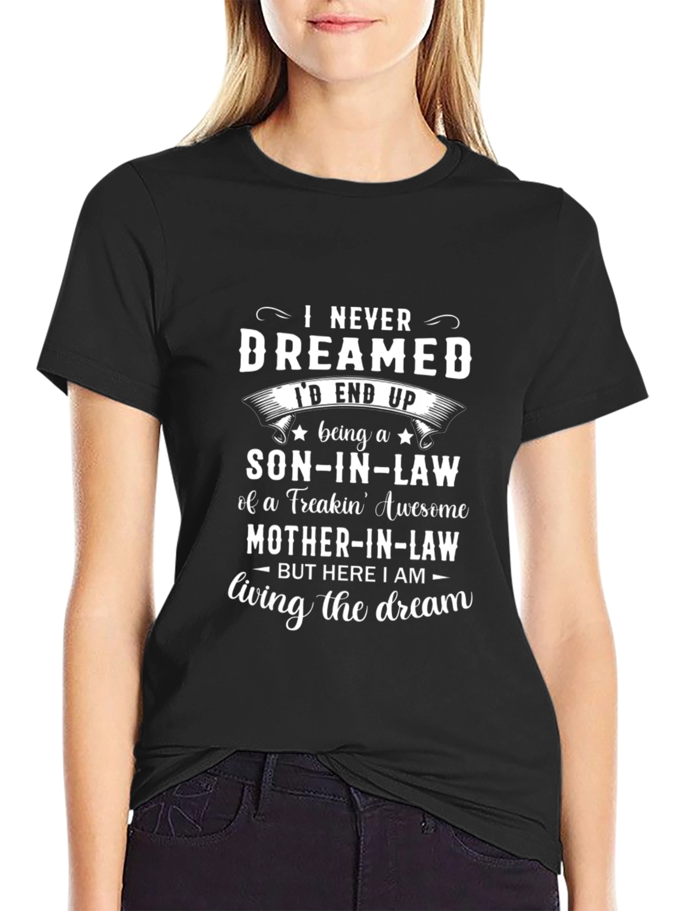 Son-In-Law Living the Dream Graphic T-Shirt