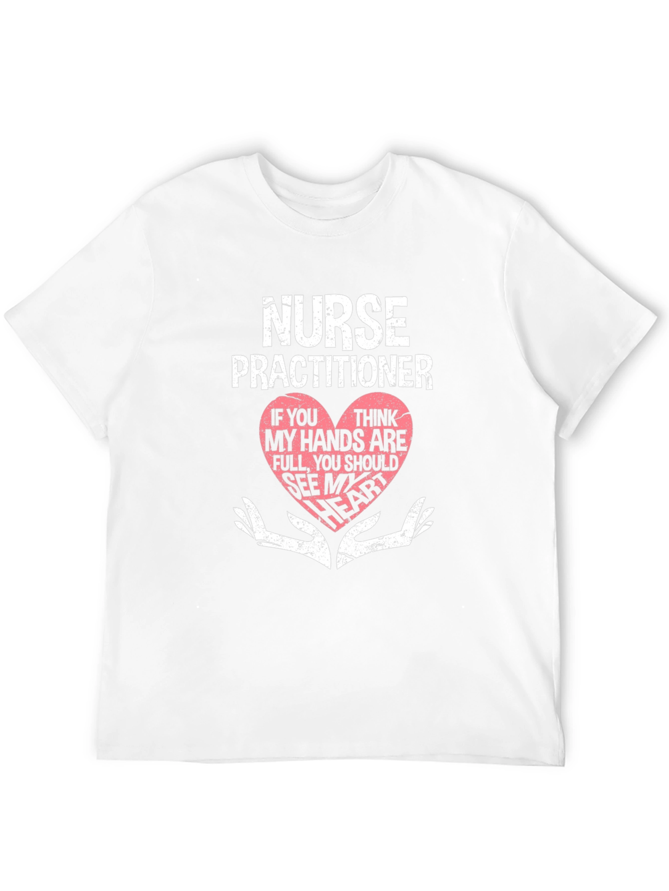 Nurse Practitioner Heart Hands Graphic T-Shirt