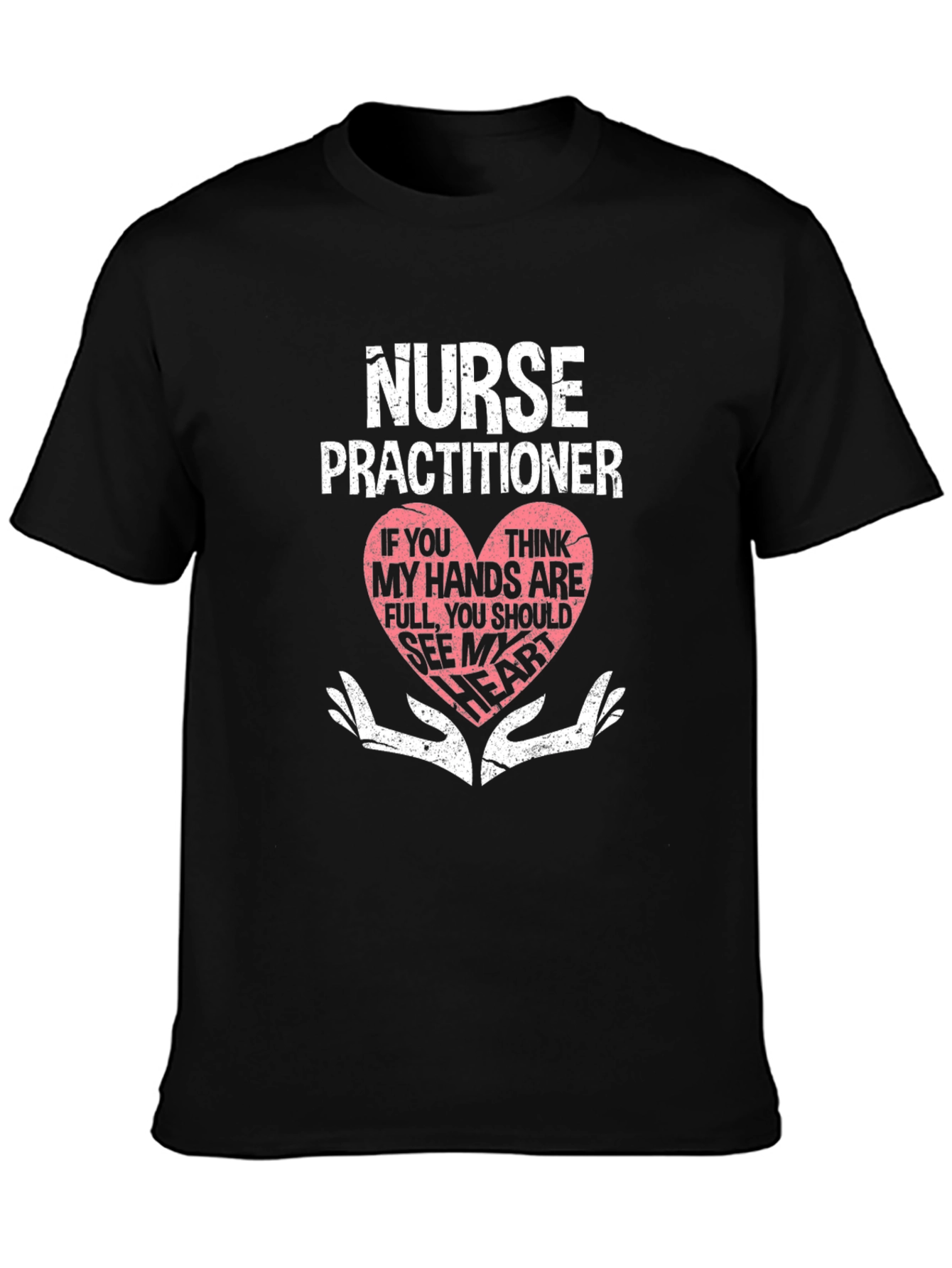 Nurse Practitioner Heart Hands Graphic T-Shirt