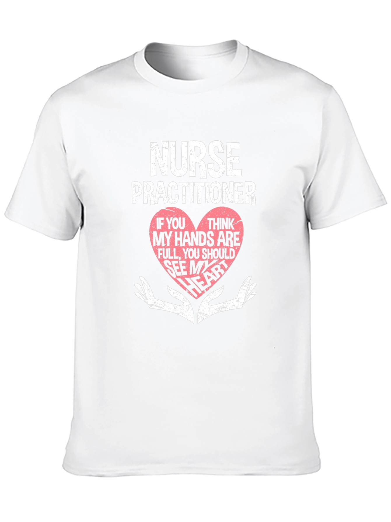 Nurse Practitioner Heart Hands Graphic T-Shirt