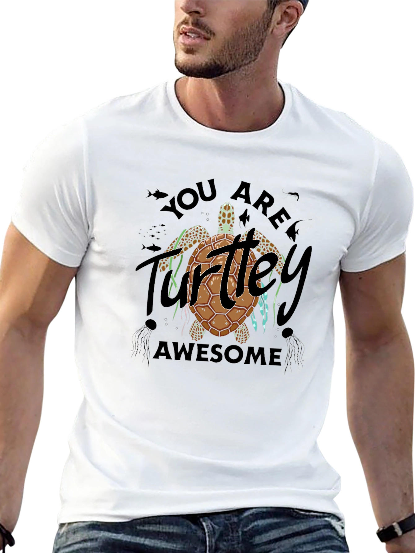 You Are Turtle-y Awesome Graphic Tee