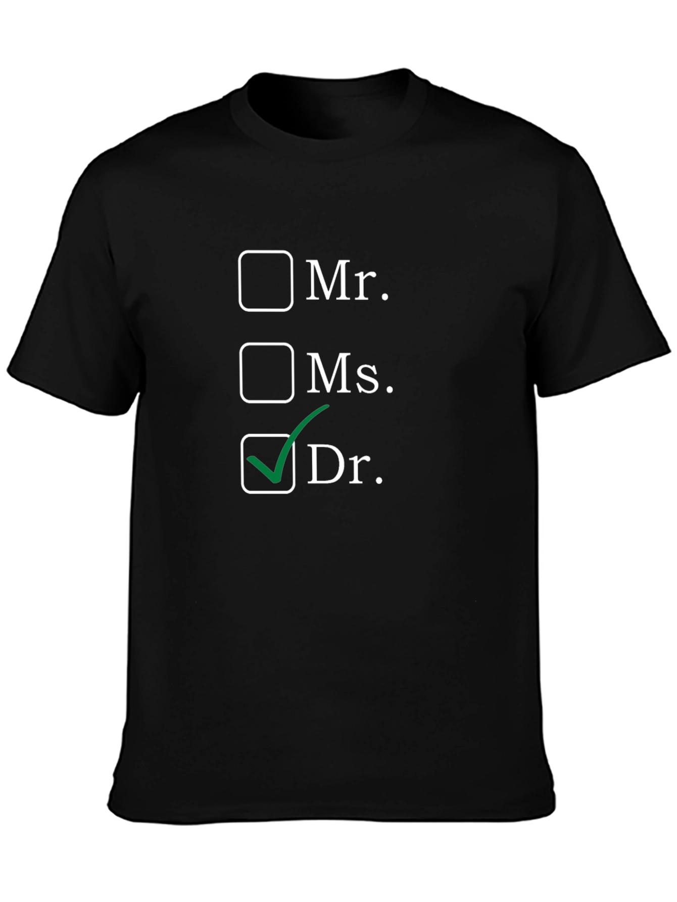 Funny Dr. T-Shirt - Medical Humor Tee