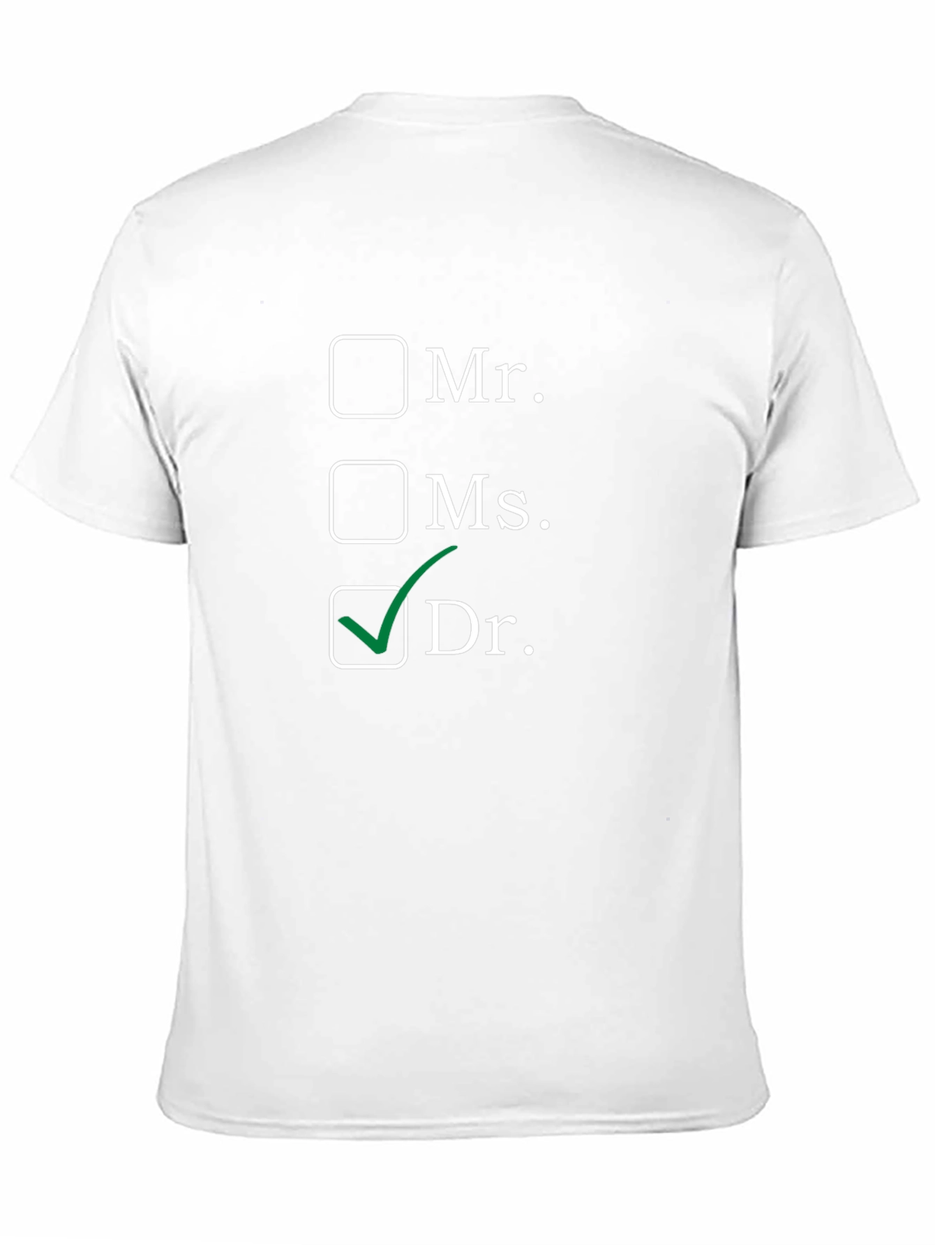 Funny Dr. T-Shirt - Medical Humor Tee