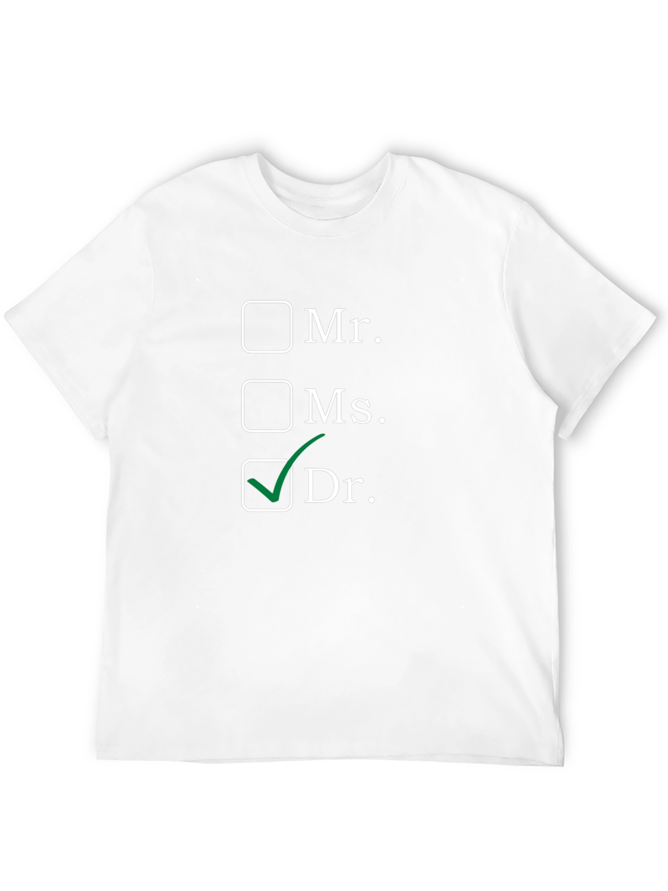 Funny Dr. T-Shirt - Medical Humor Tee