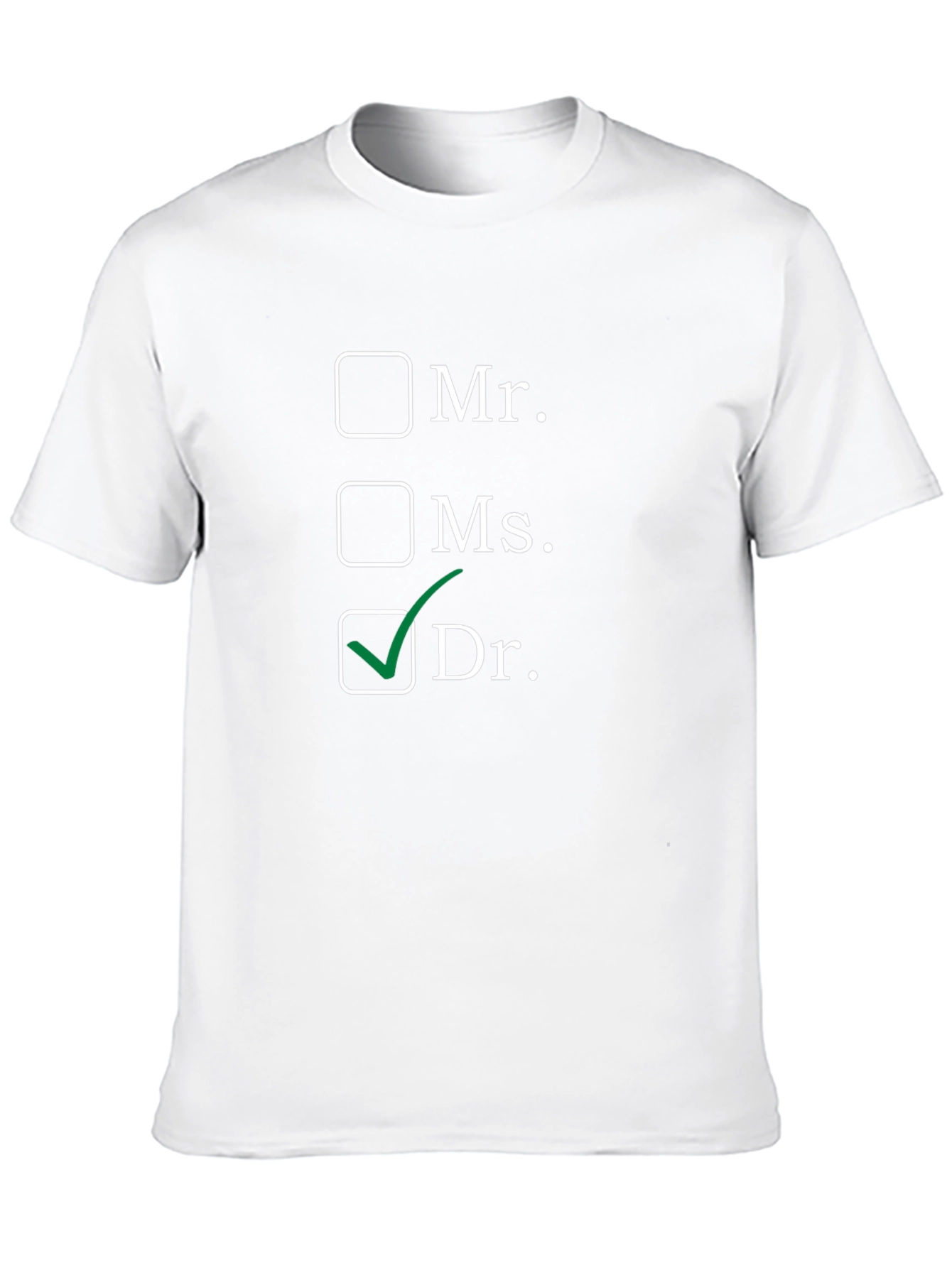 Funny Dr. T-Shirt - Medical Humor Tee