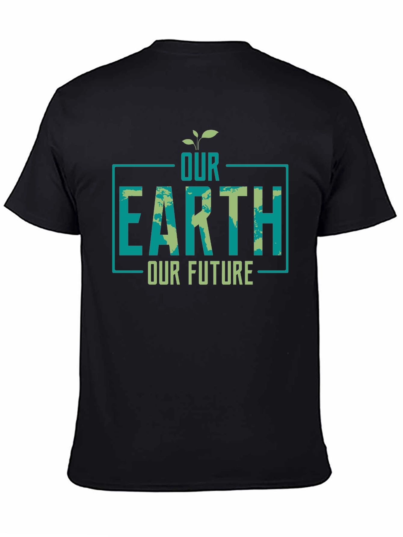 Our Earth Our Future Graphic T-Shirt - Eco-Friendly Design