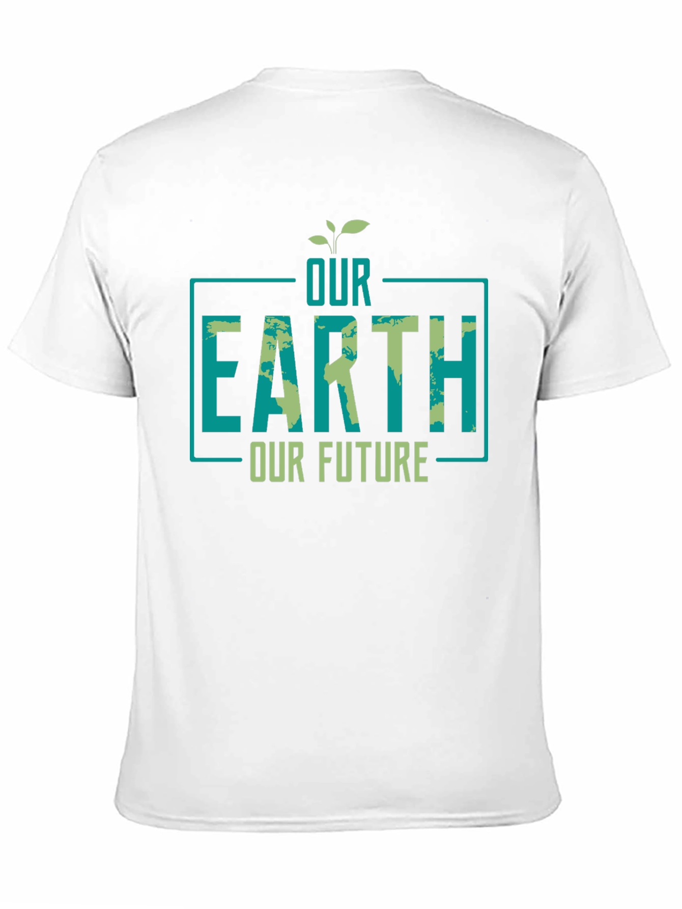 Our Earth Our Future Graphic T-Shirt - Eco-Friendly Design