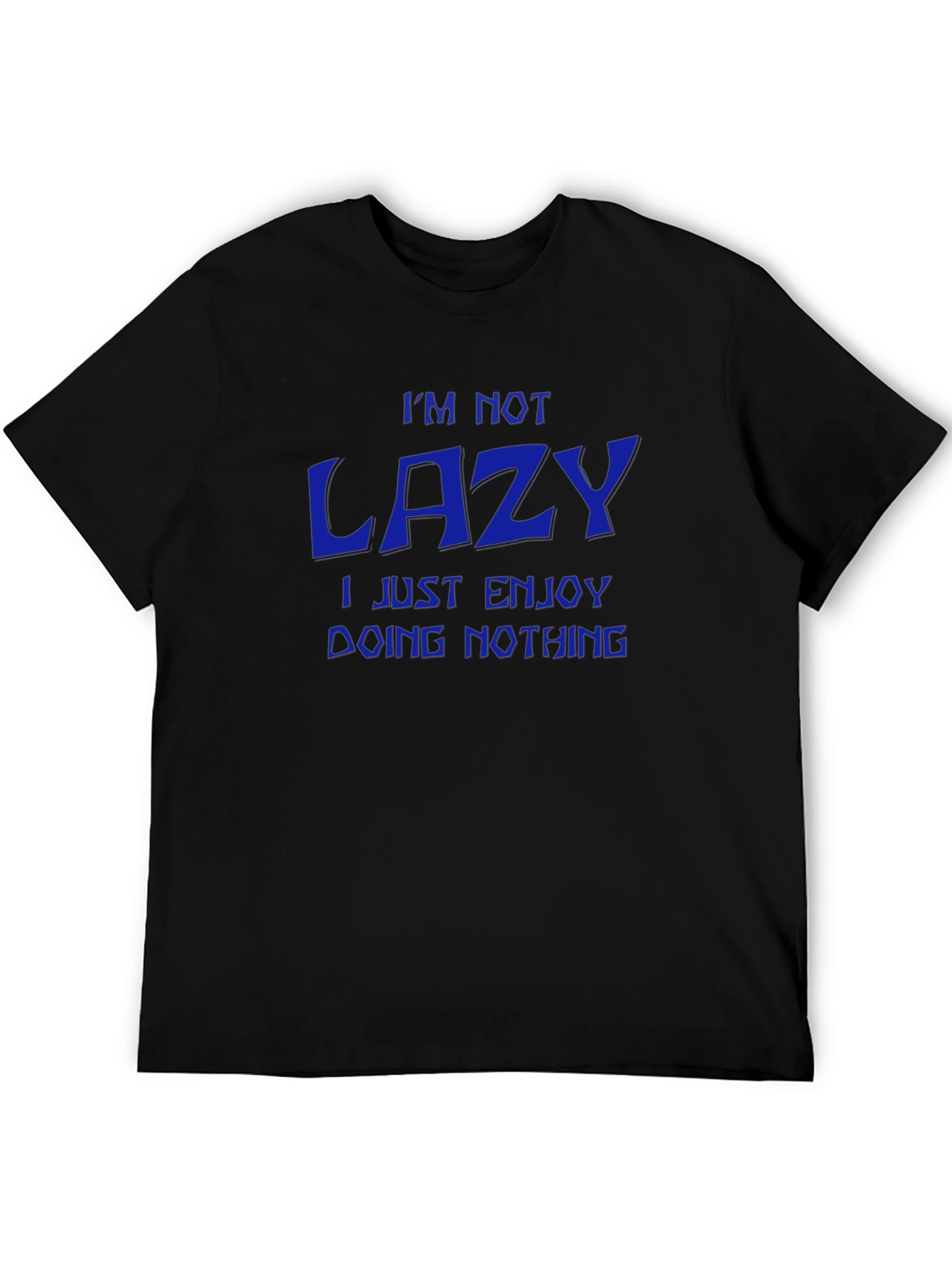 Funny Lazy T-Shirt - Enjoy Doing Nothing!