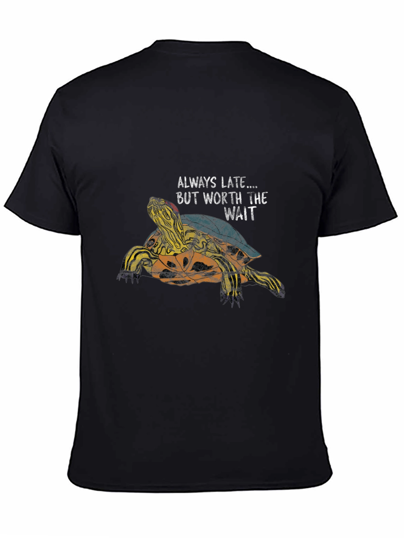 Always Late Turtle Graphic Print T-Shirt
