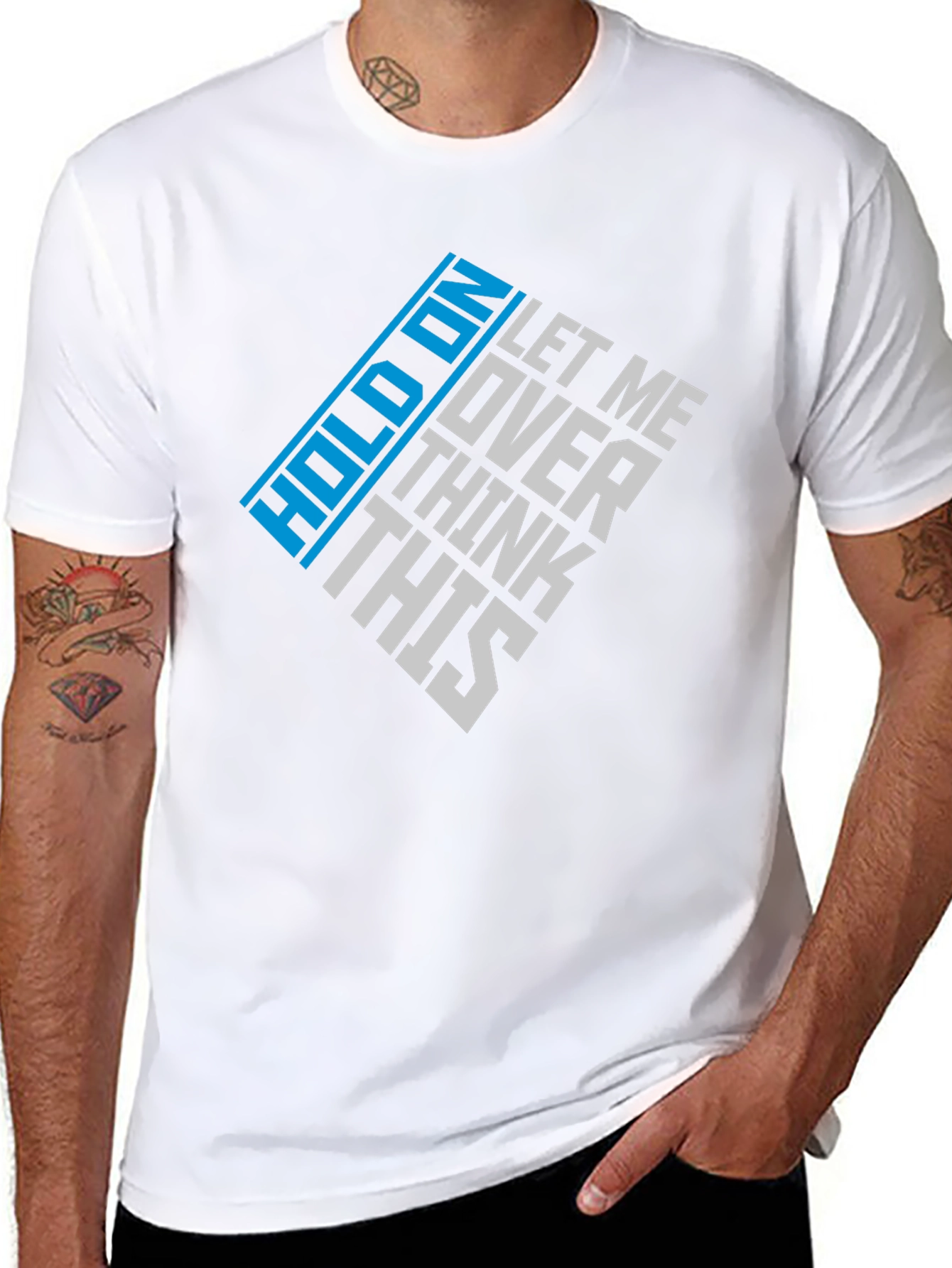 Hold On Let Me Over Think This Graphic Tee