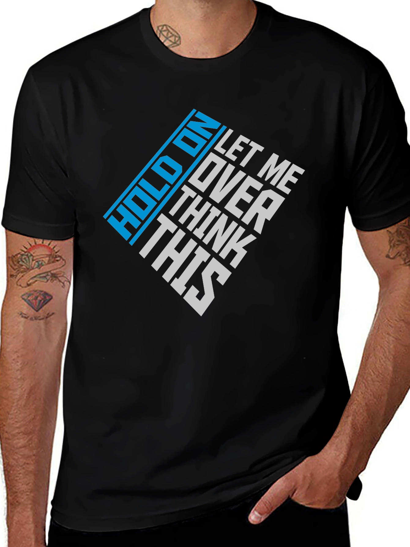 Hold On Let Me Over Think This Graphic Tee