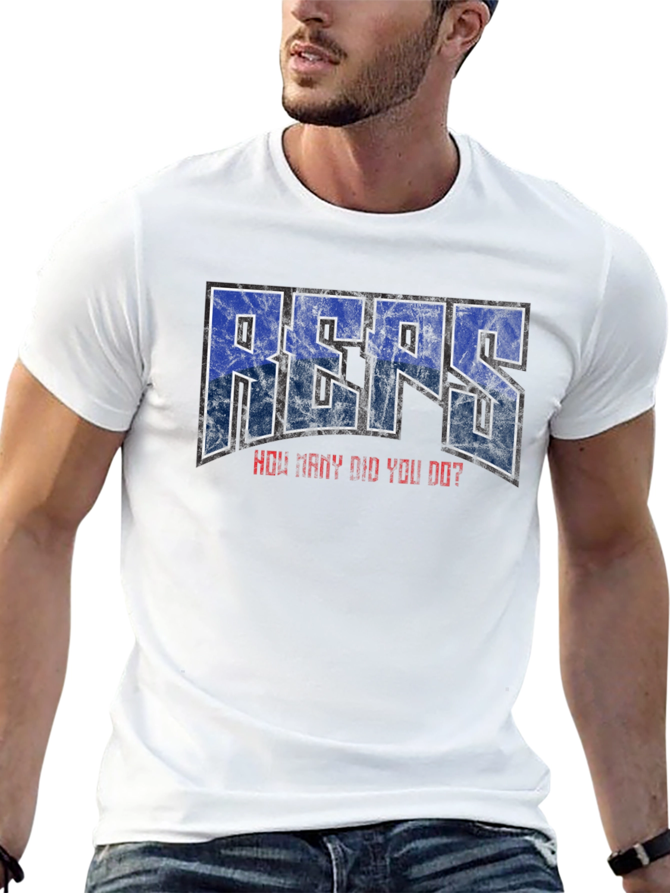 REPS How Many Did You Do? T-Shirt