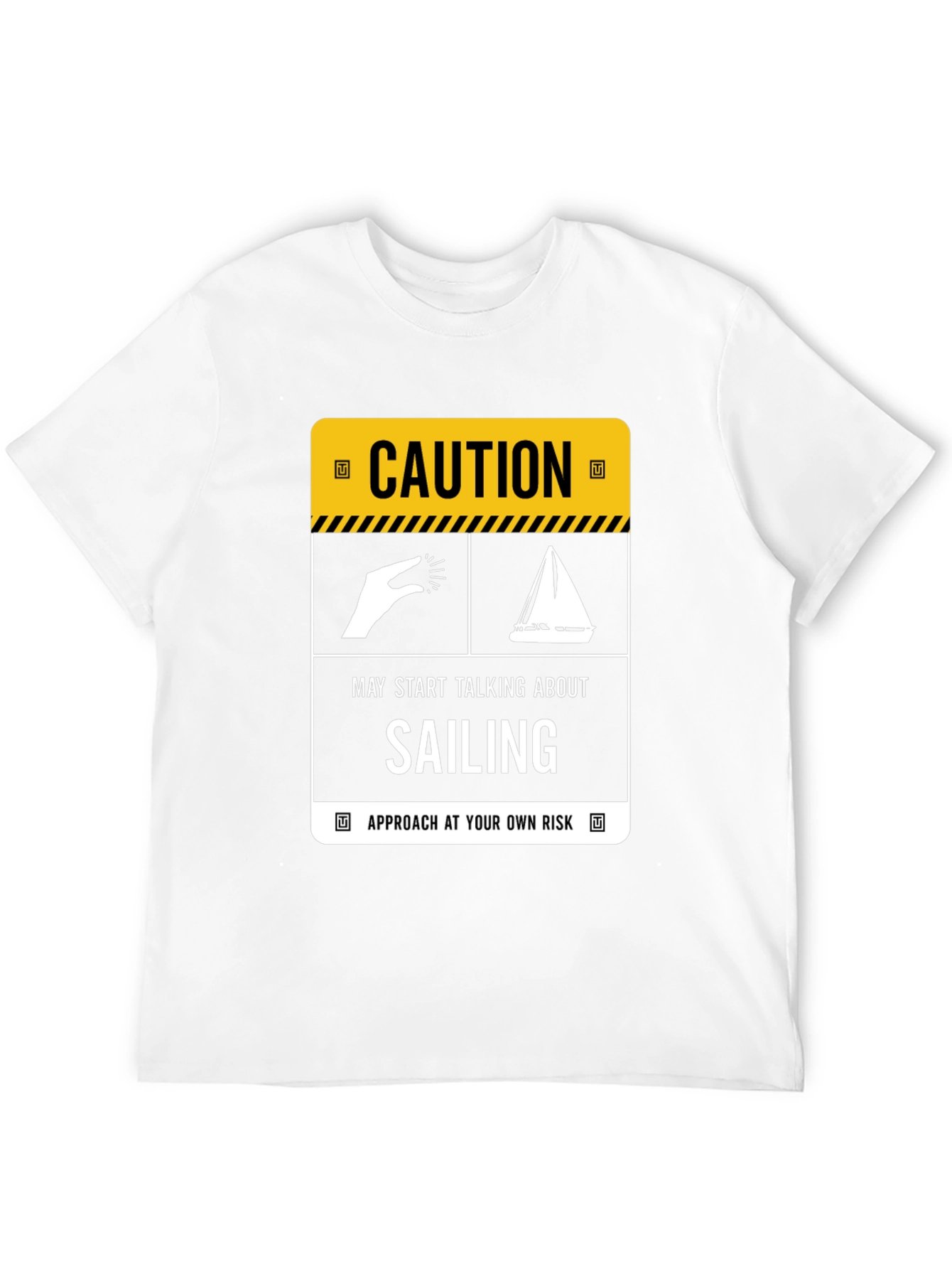 Caution: May Start Talking About Sailing T-Shirt