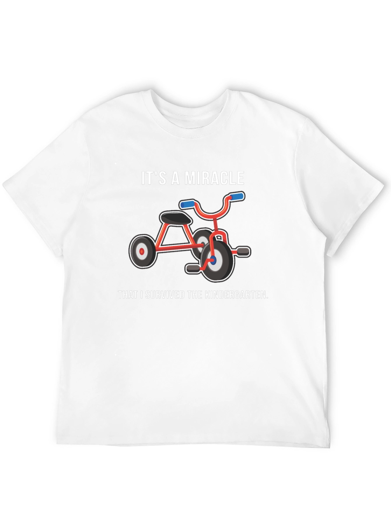 Its A Miracle Kindergarten Survivor T-Shirt