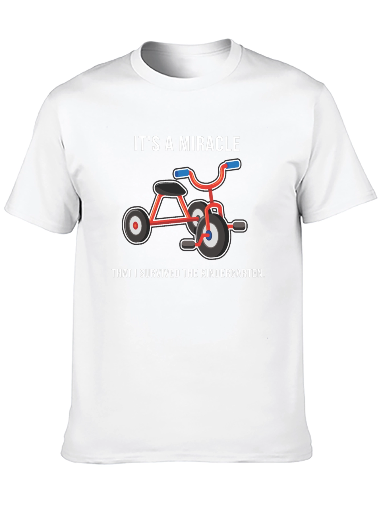 Its A Miracle Kindergarten Survivor T-Shirt