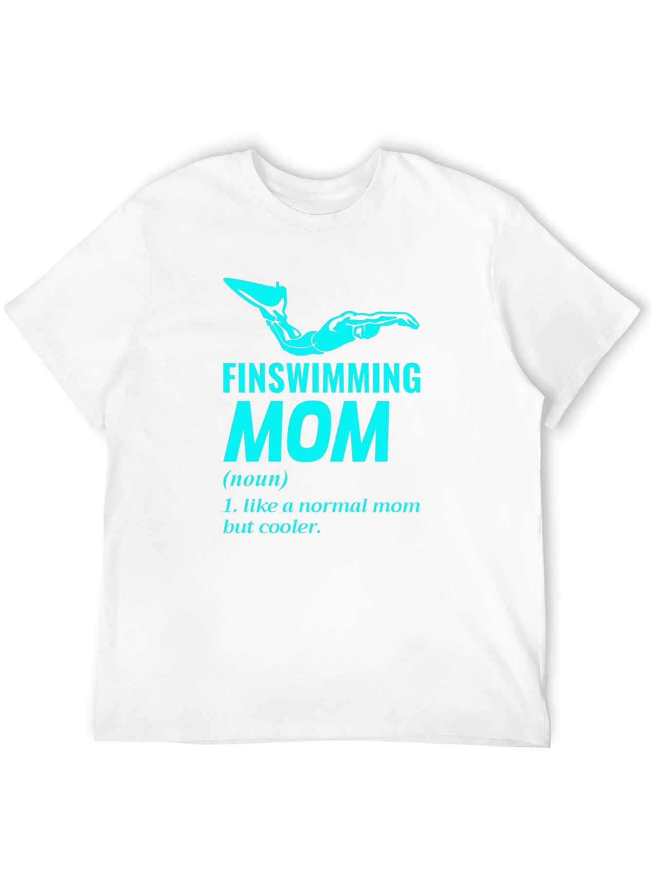 Finswimming Mom T-Shirt - Cool Mom Definition Tee